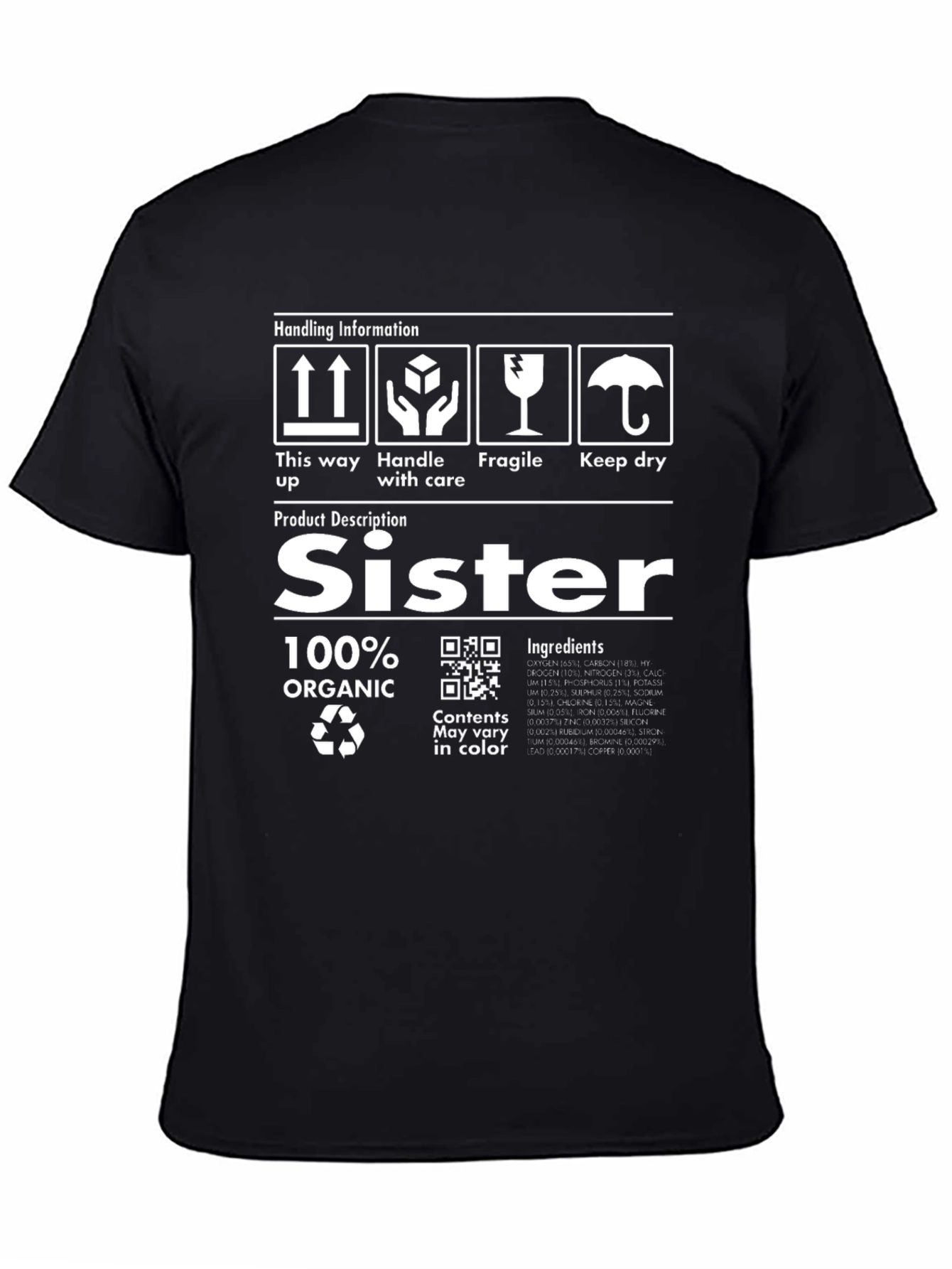 Sister 100% Organic Novelty T-Shirt
