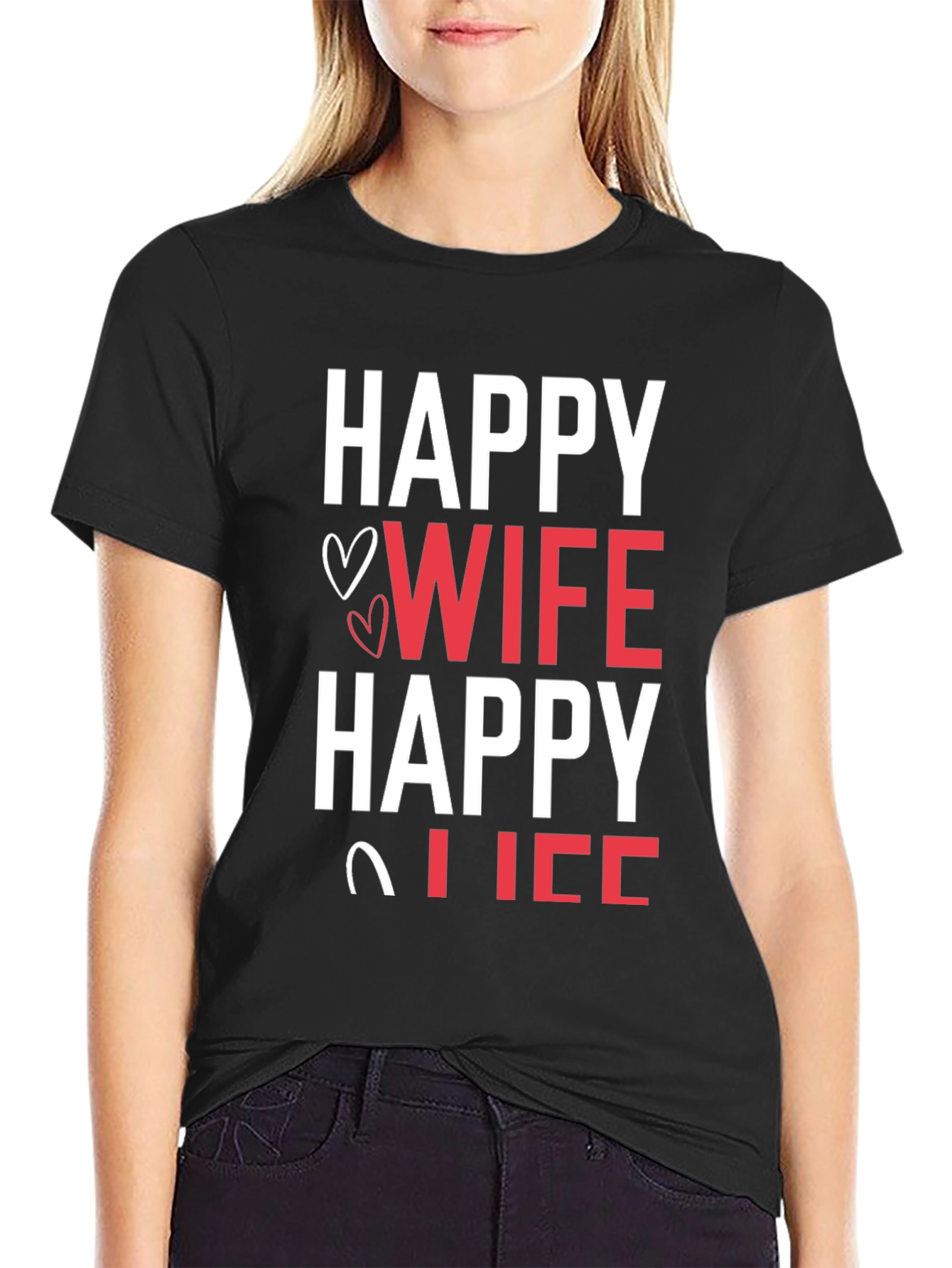 Happy Wife Happy Life Graphic T-Shirt