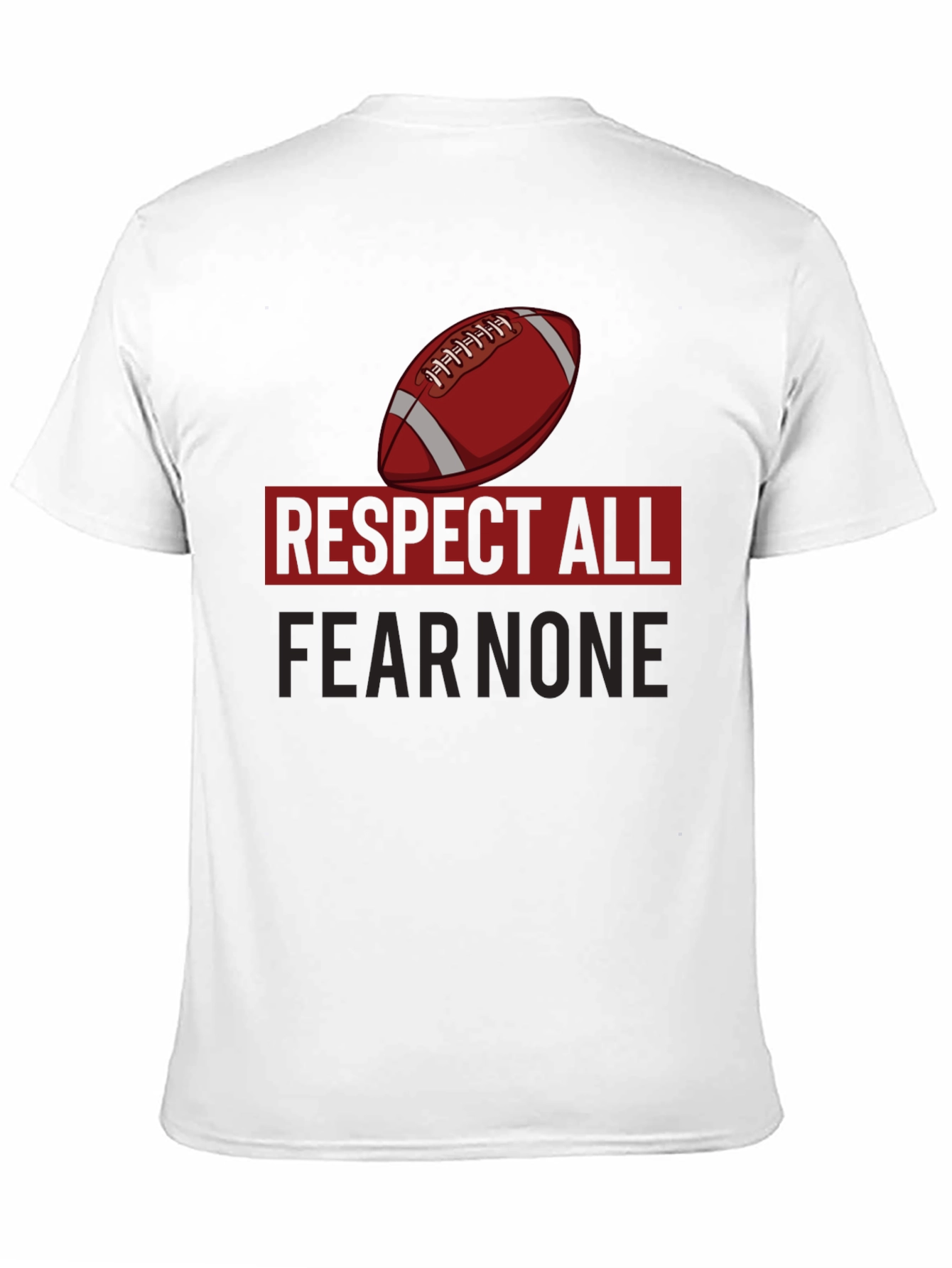 Respect All Fear None T-Shirt