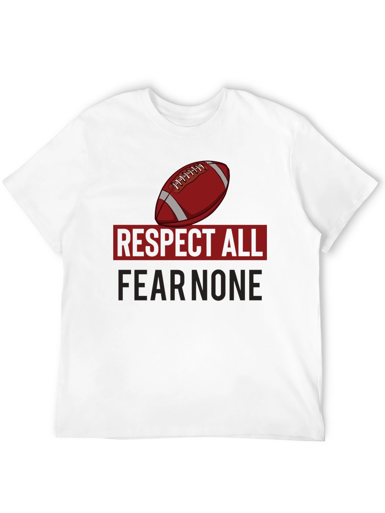 Respect All Fear None T-Shirt