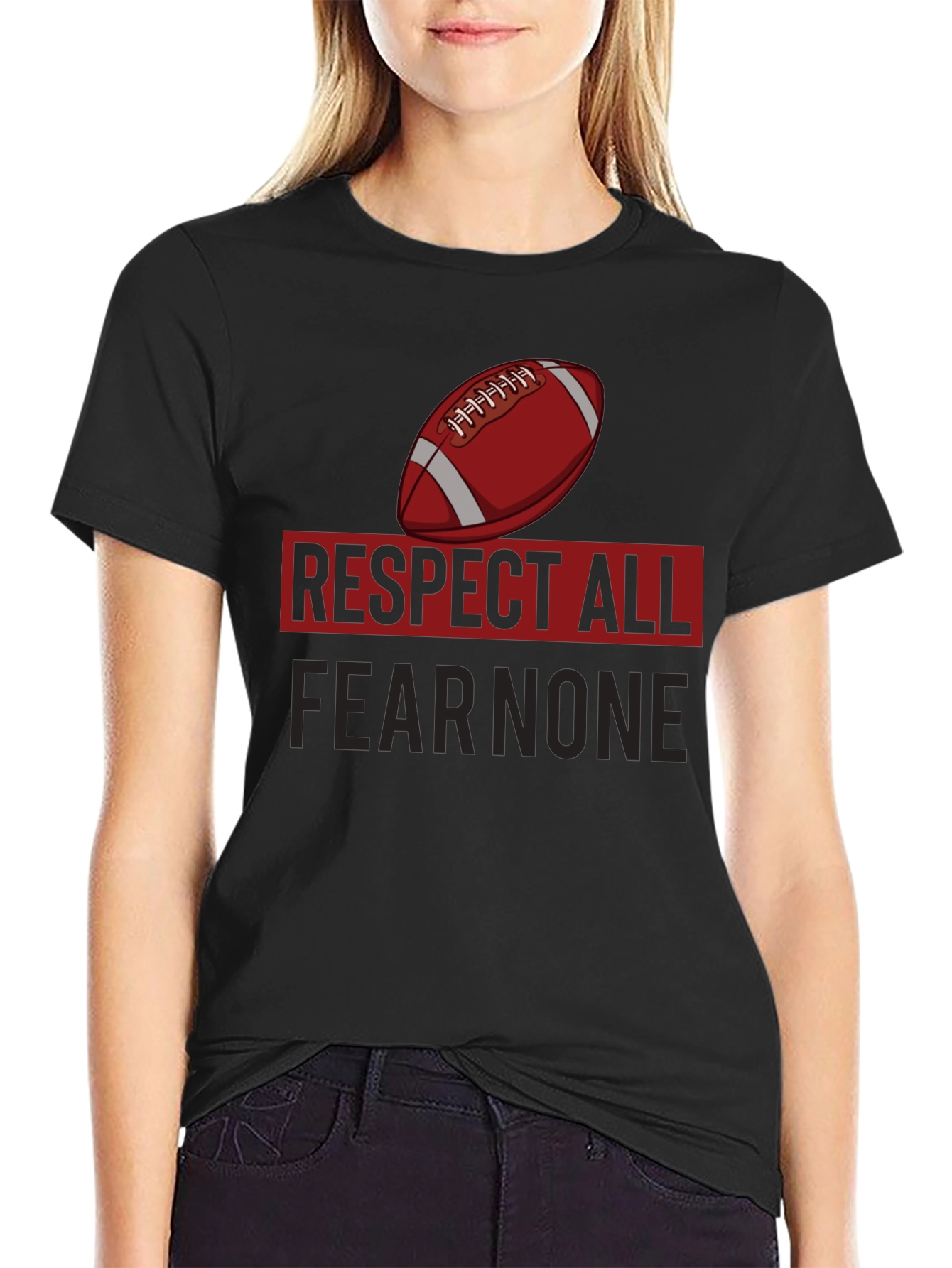 Respect All Fear None T-Shirt