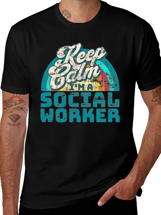 Keep Calm Im a Social Worker T-Shirt