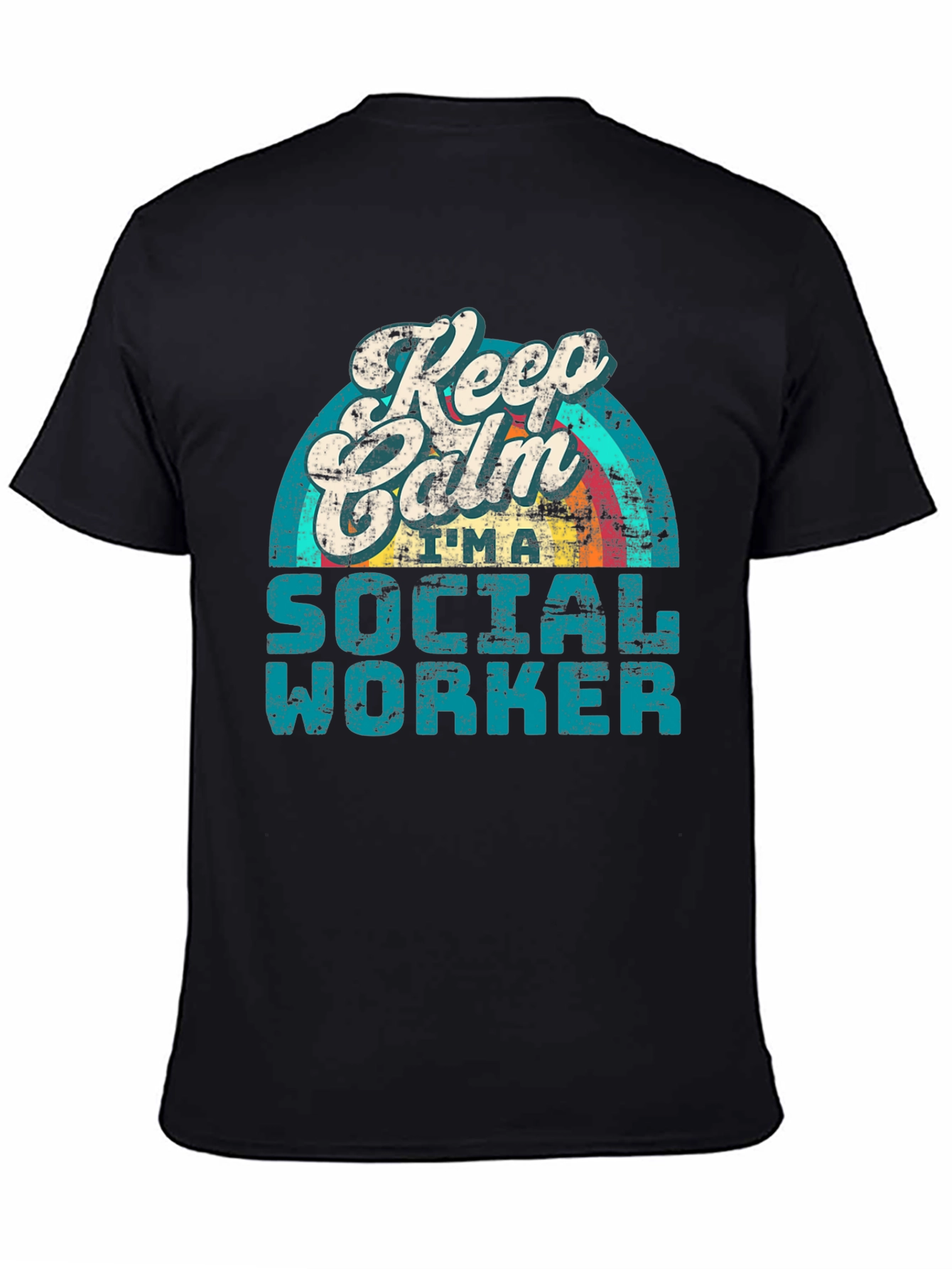 Keep Calm Im a Social Worker T-Shirt