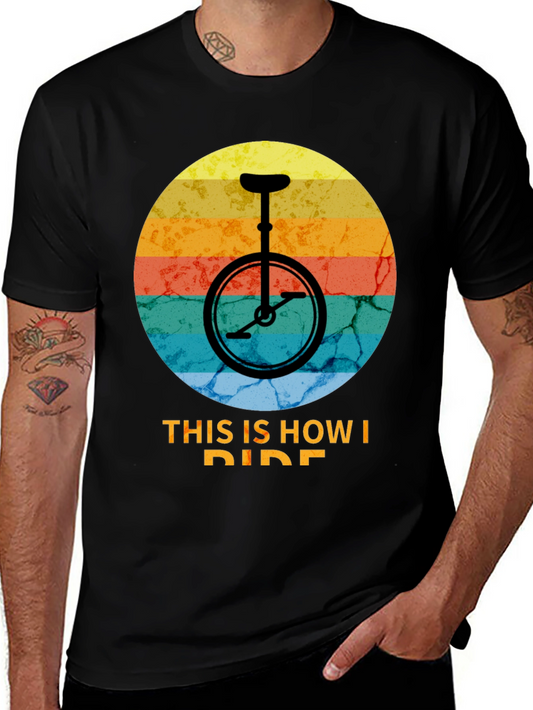 Retro Unicycle T-Shirt - This Is How I Ride
