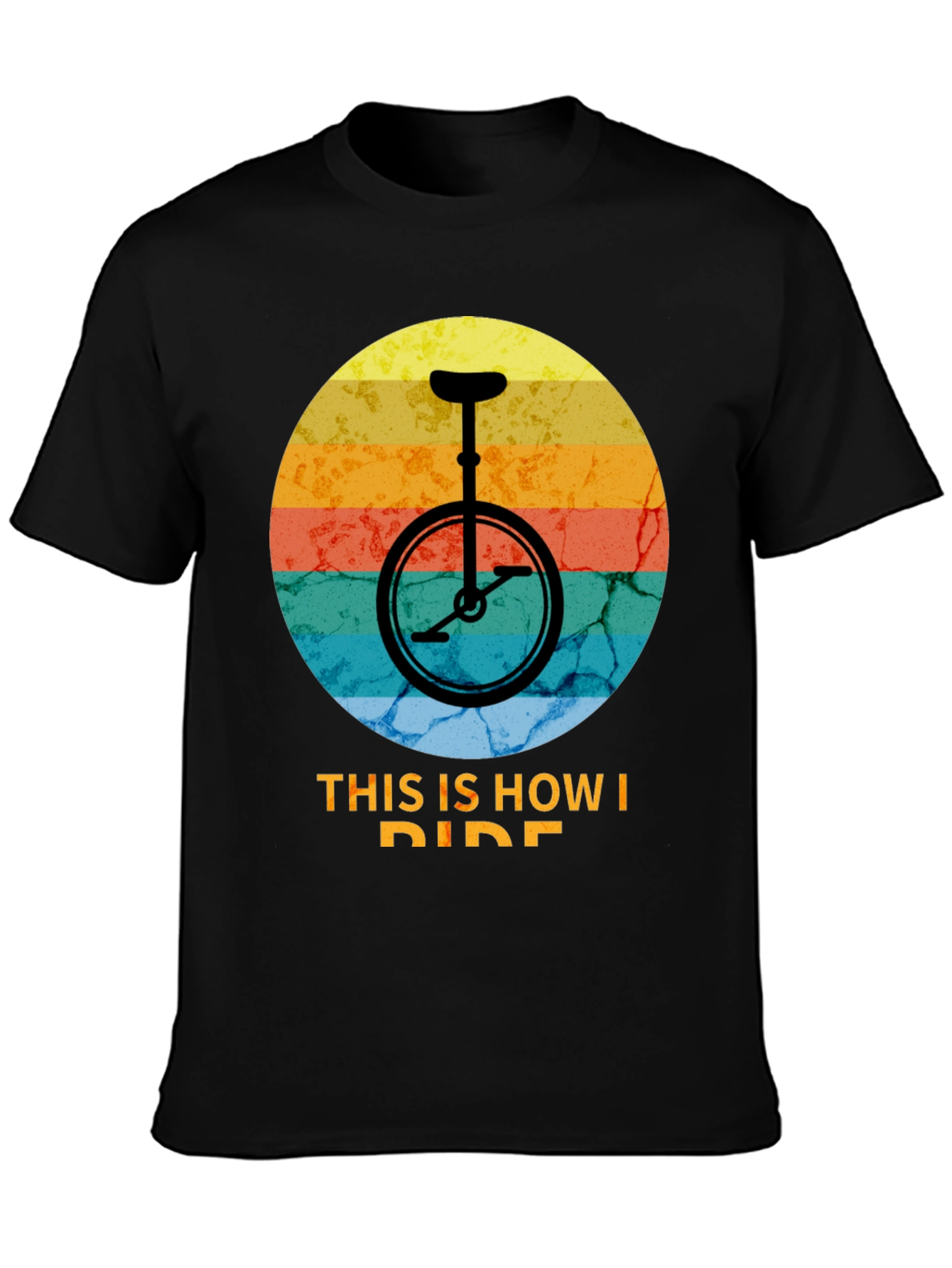 Retro Unicycle T-Shirt - This Is How I Ride