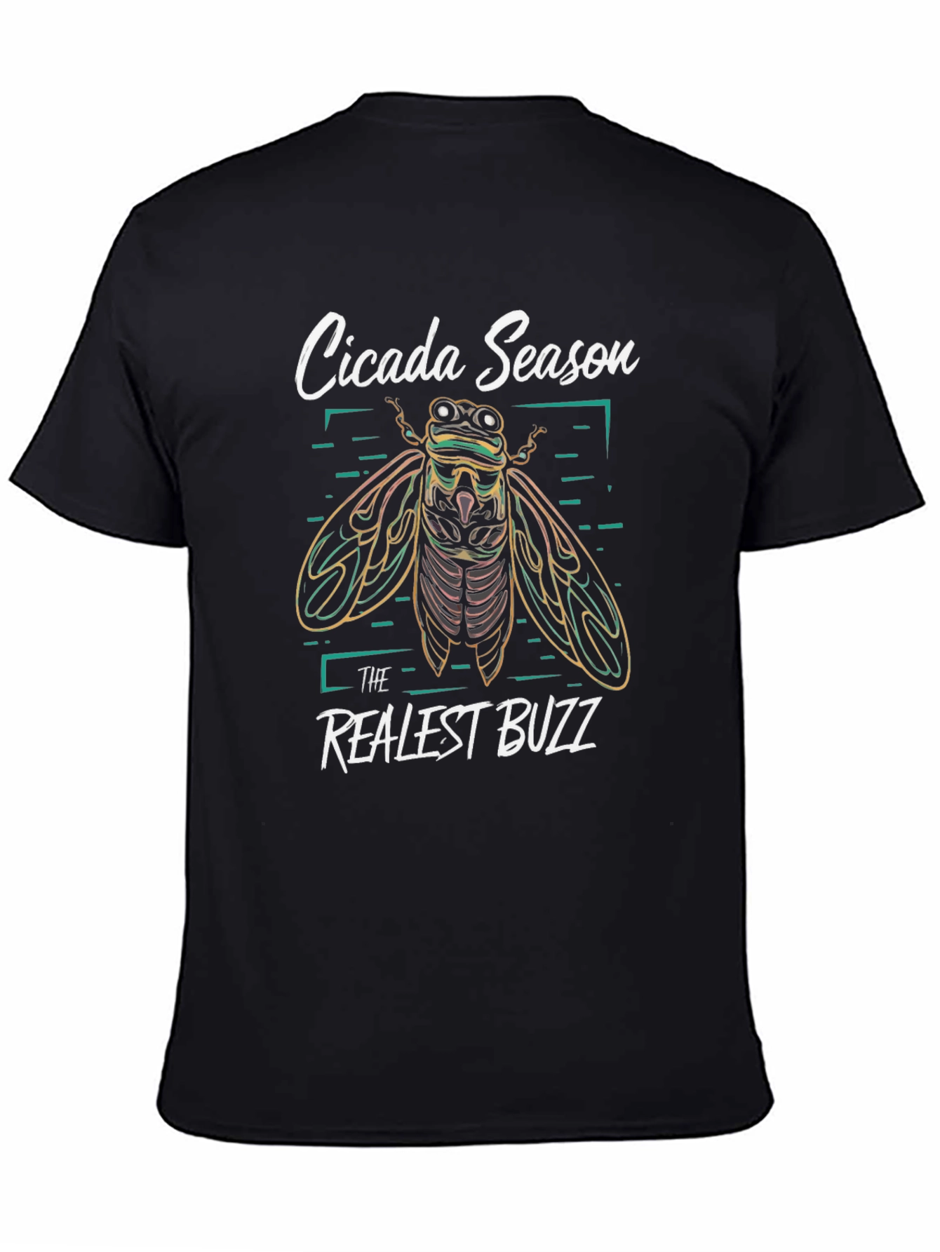 Cicada Season T-Shirt - The Realest Buzz Graphic Tee