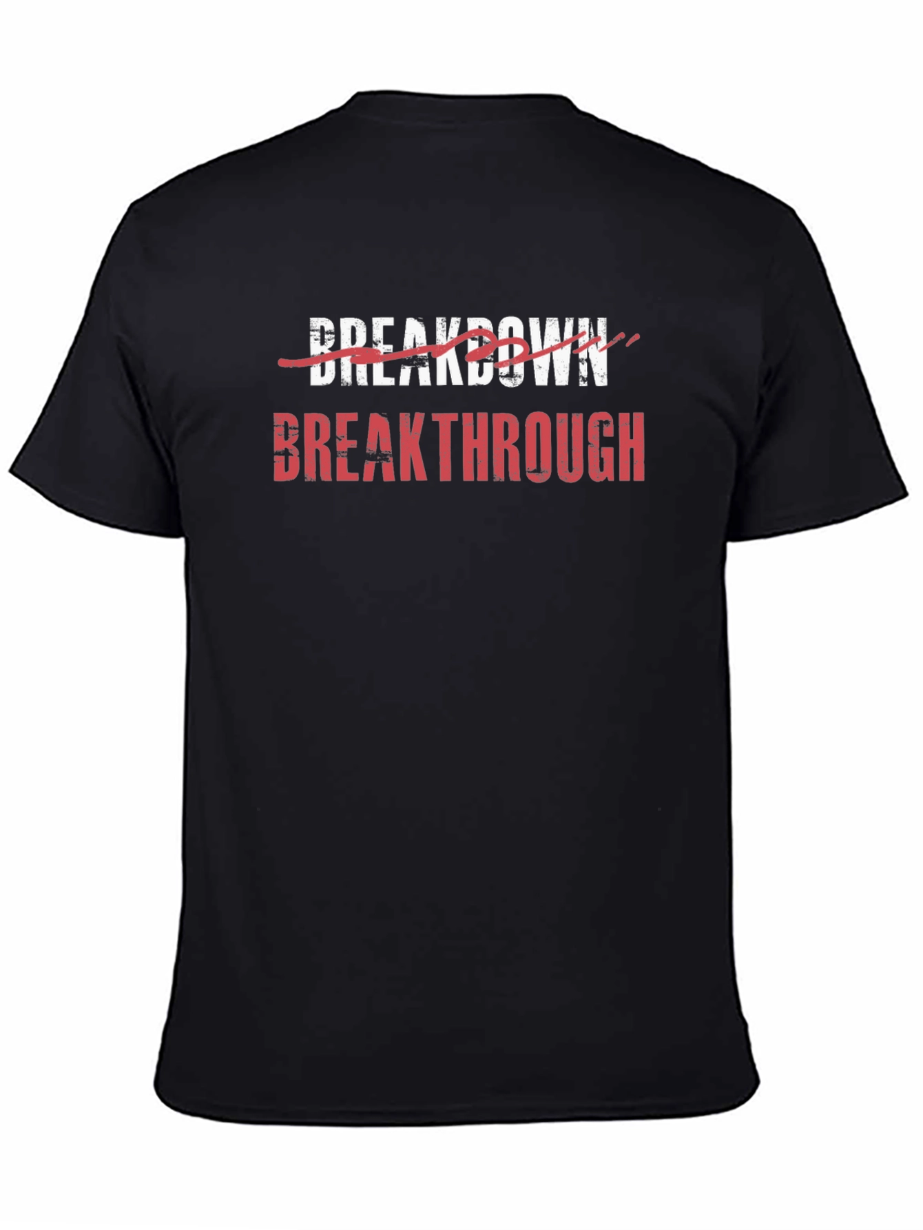 Breakthrough Graphic T-Shirt - Motivational Tee