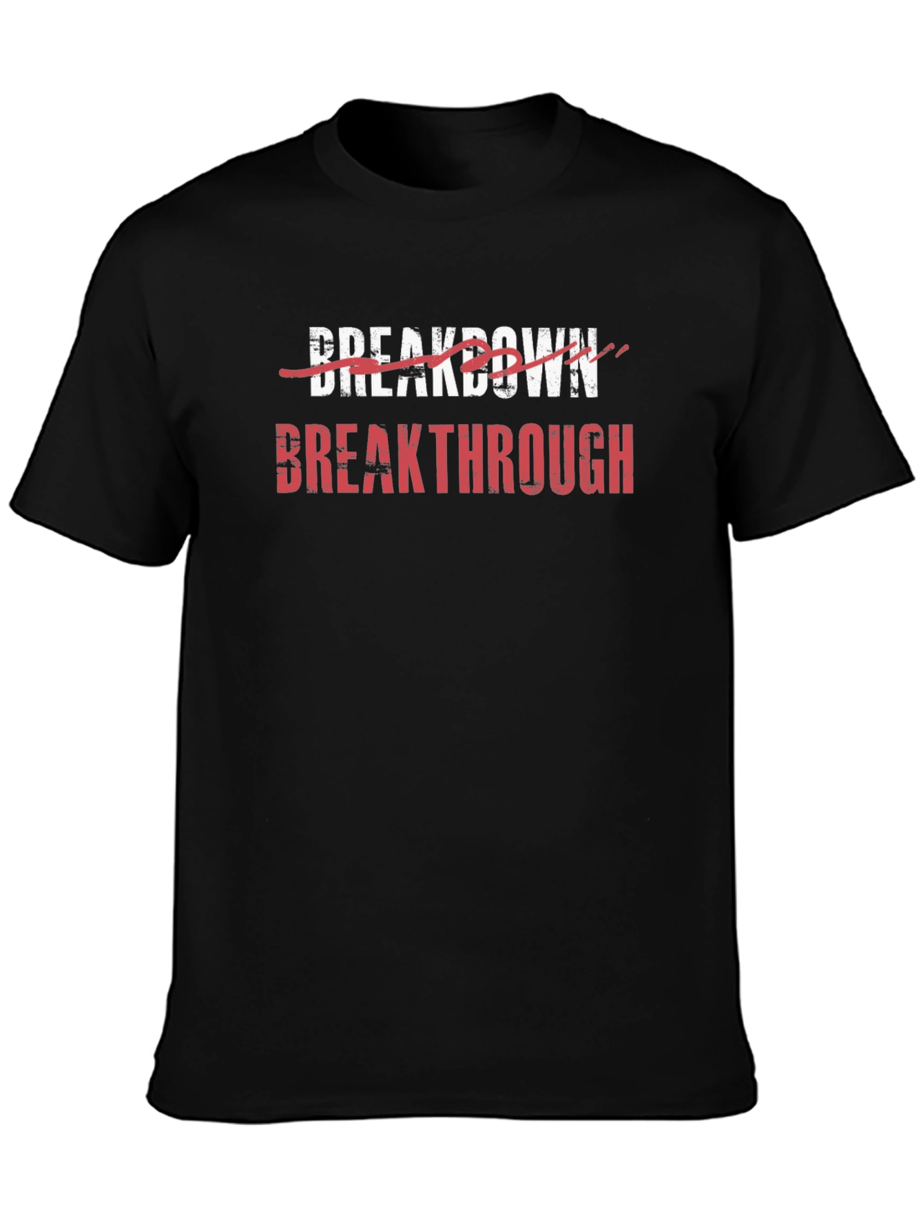 Breakthrough Graphic T-Shirt - Motivational Tee