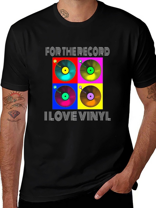 For The Record I Love Vinyl T-Shirt