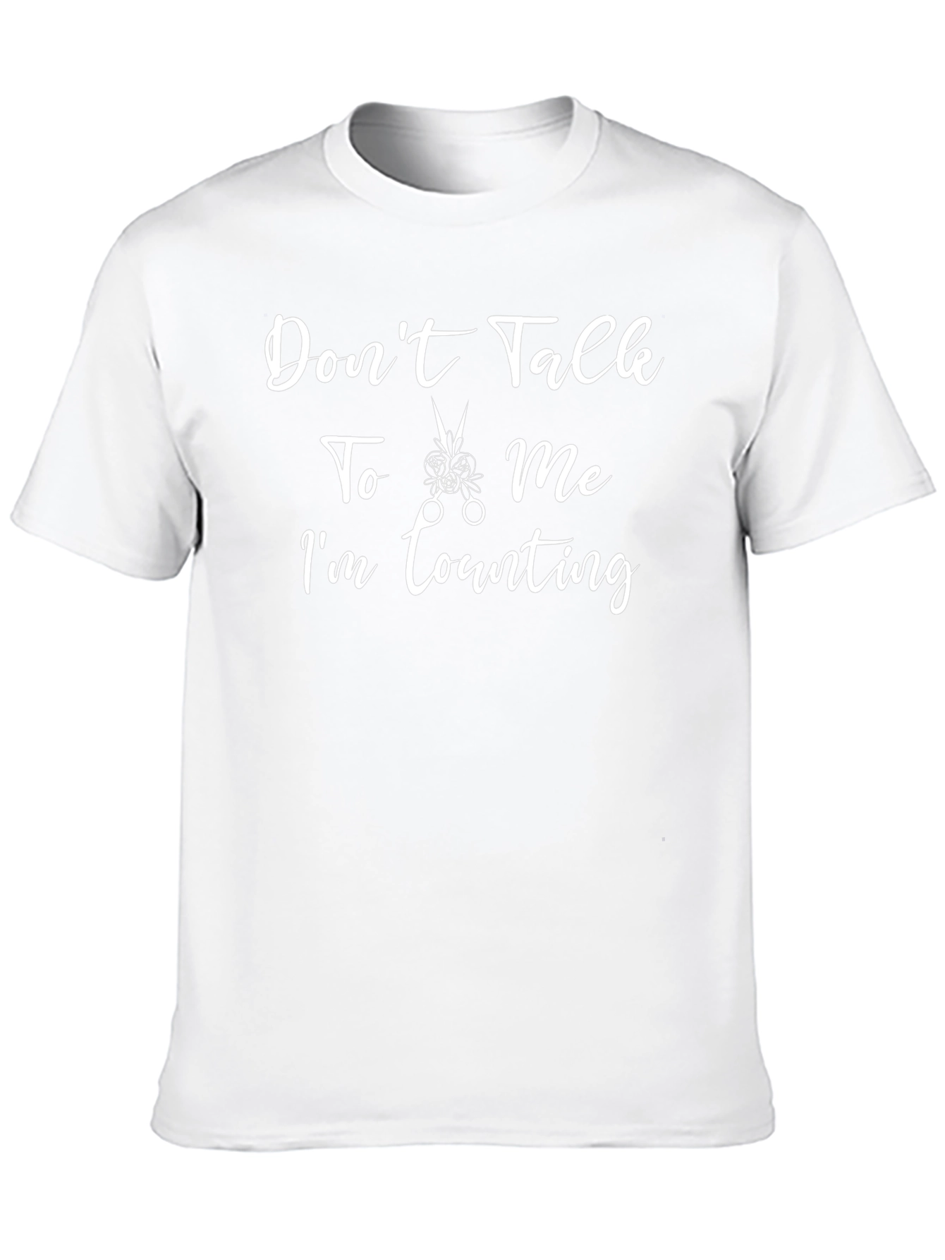 Dont Talk To Me Im Counting T-Shirt