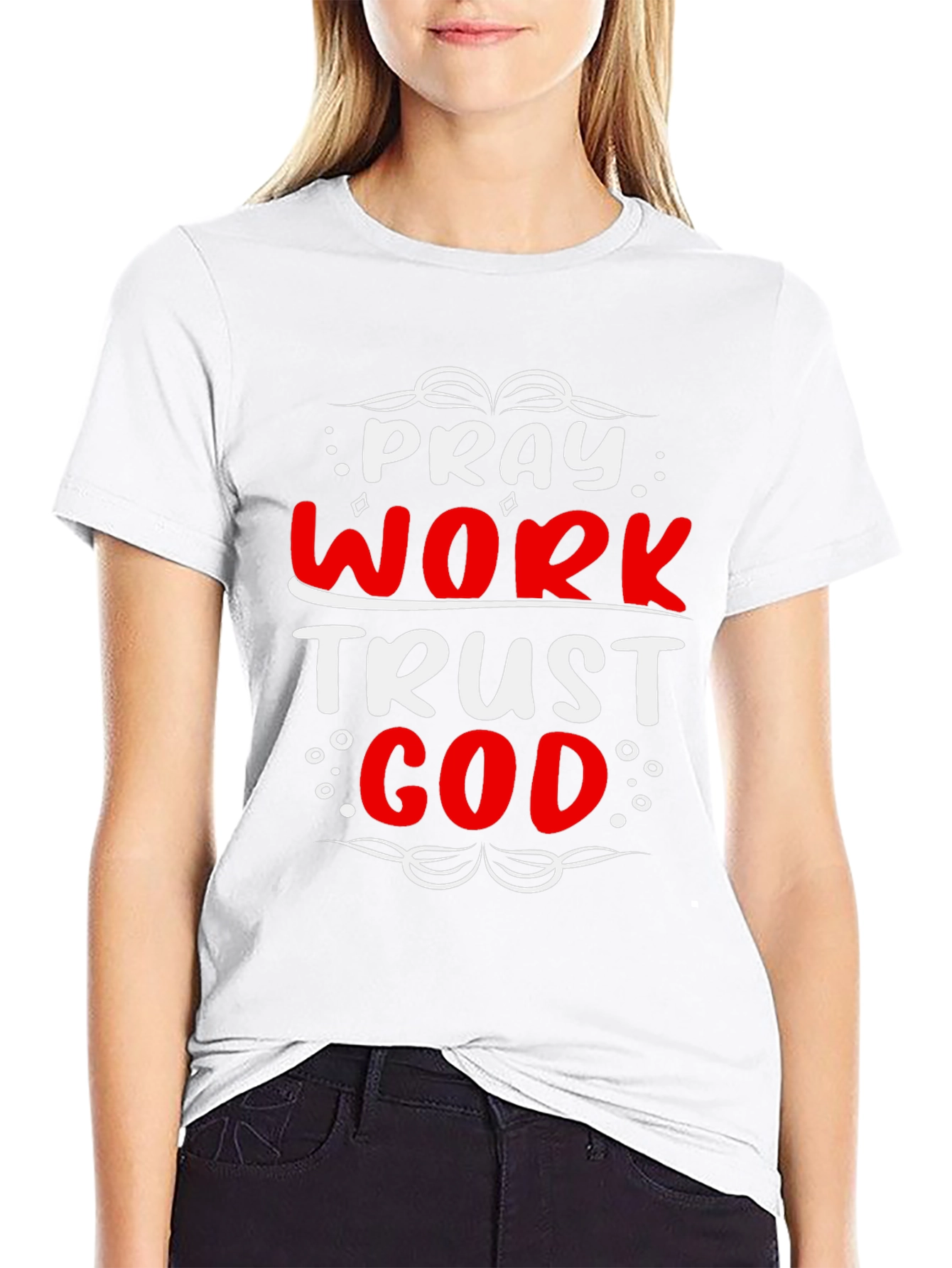 Pray Work Trust God Graphic T-Shirt