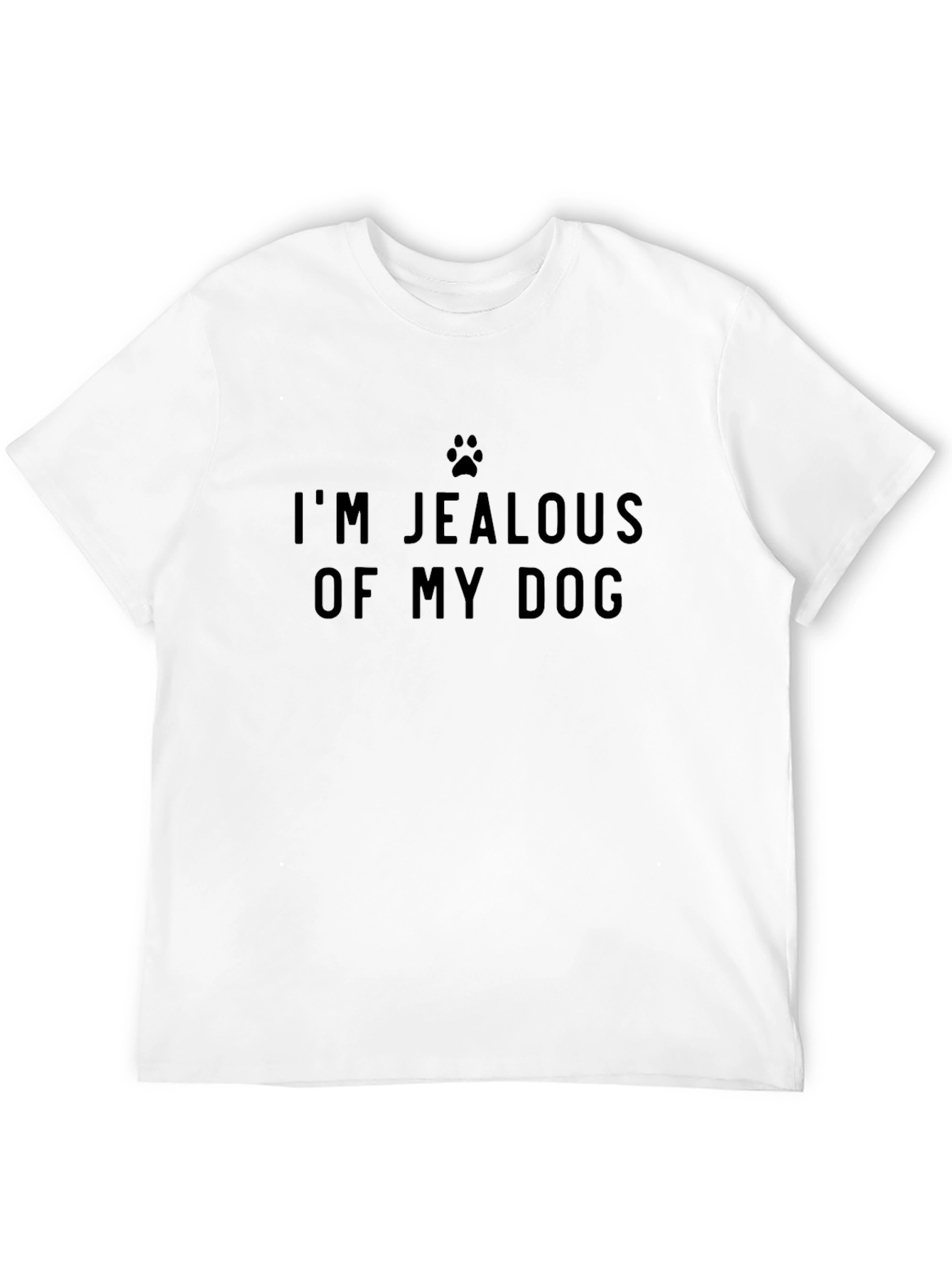 Im Jealous of My Dog Novelty Tee