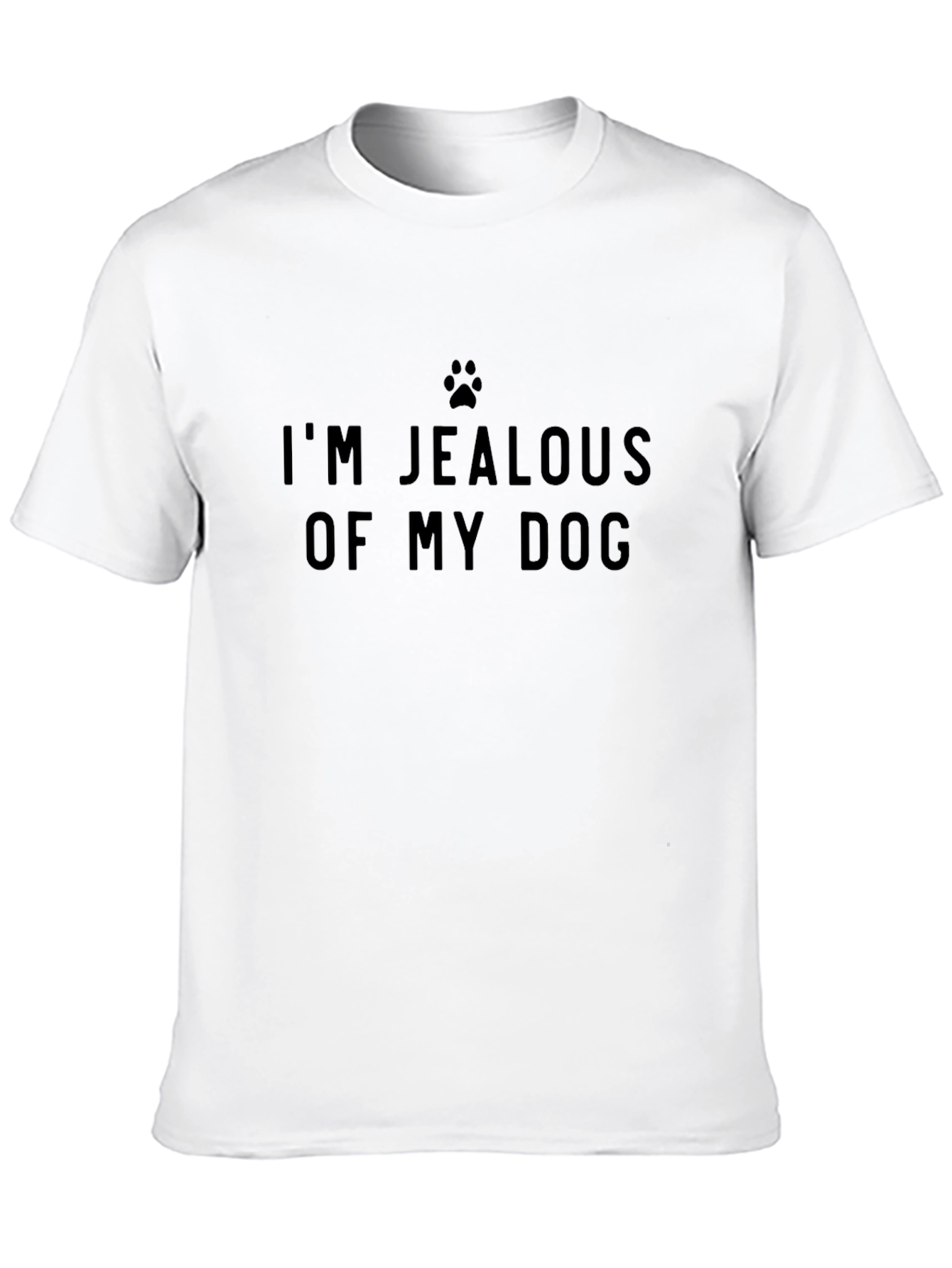 Im Jealous of My Dog Novelty Tee