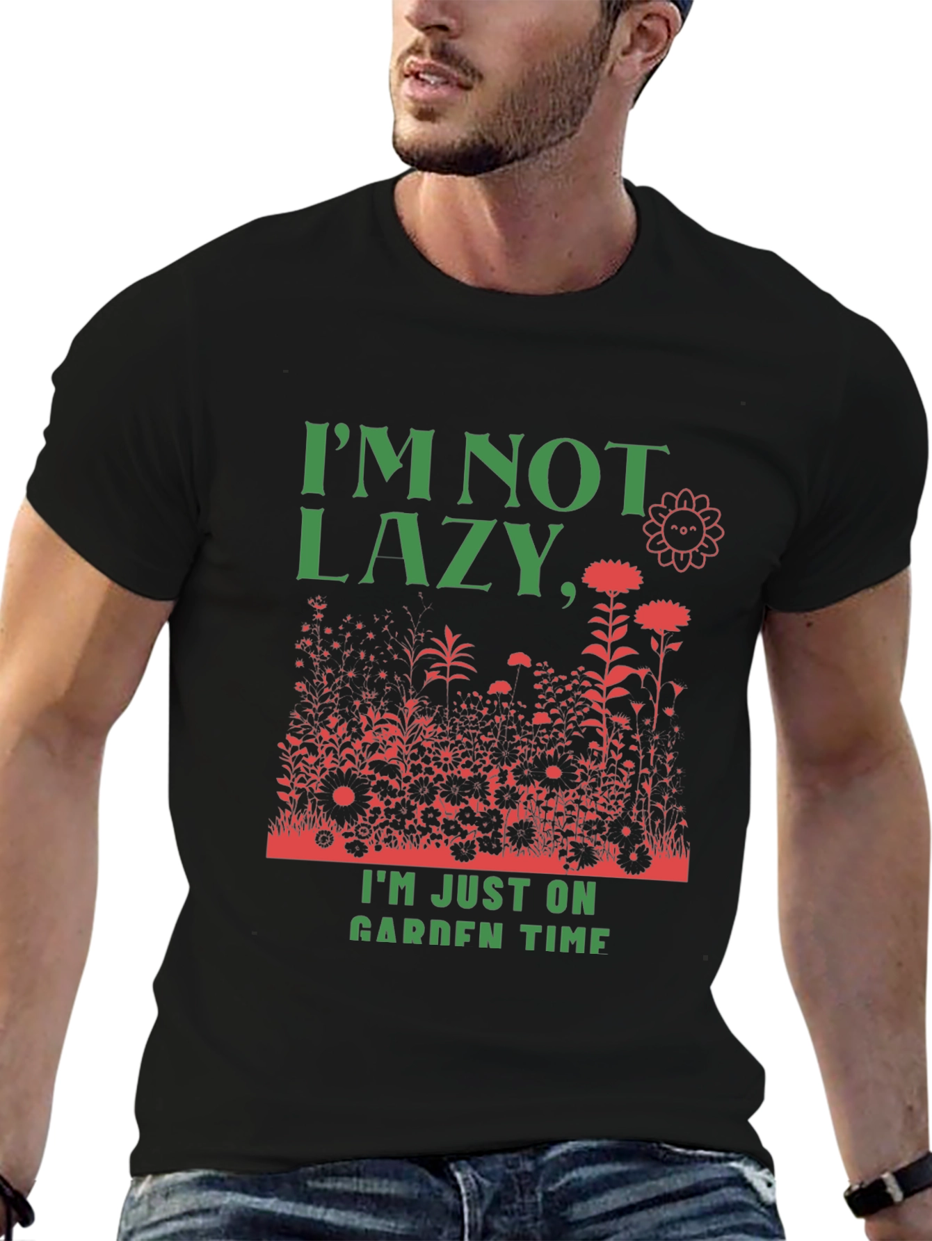 Funny Gardener T-Shirt: Im Not Lazy Garden Time!