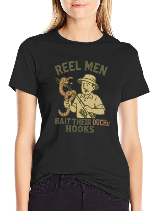 Reel Men Bait Their Ouch! Hooks T-Shirt