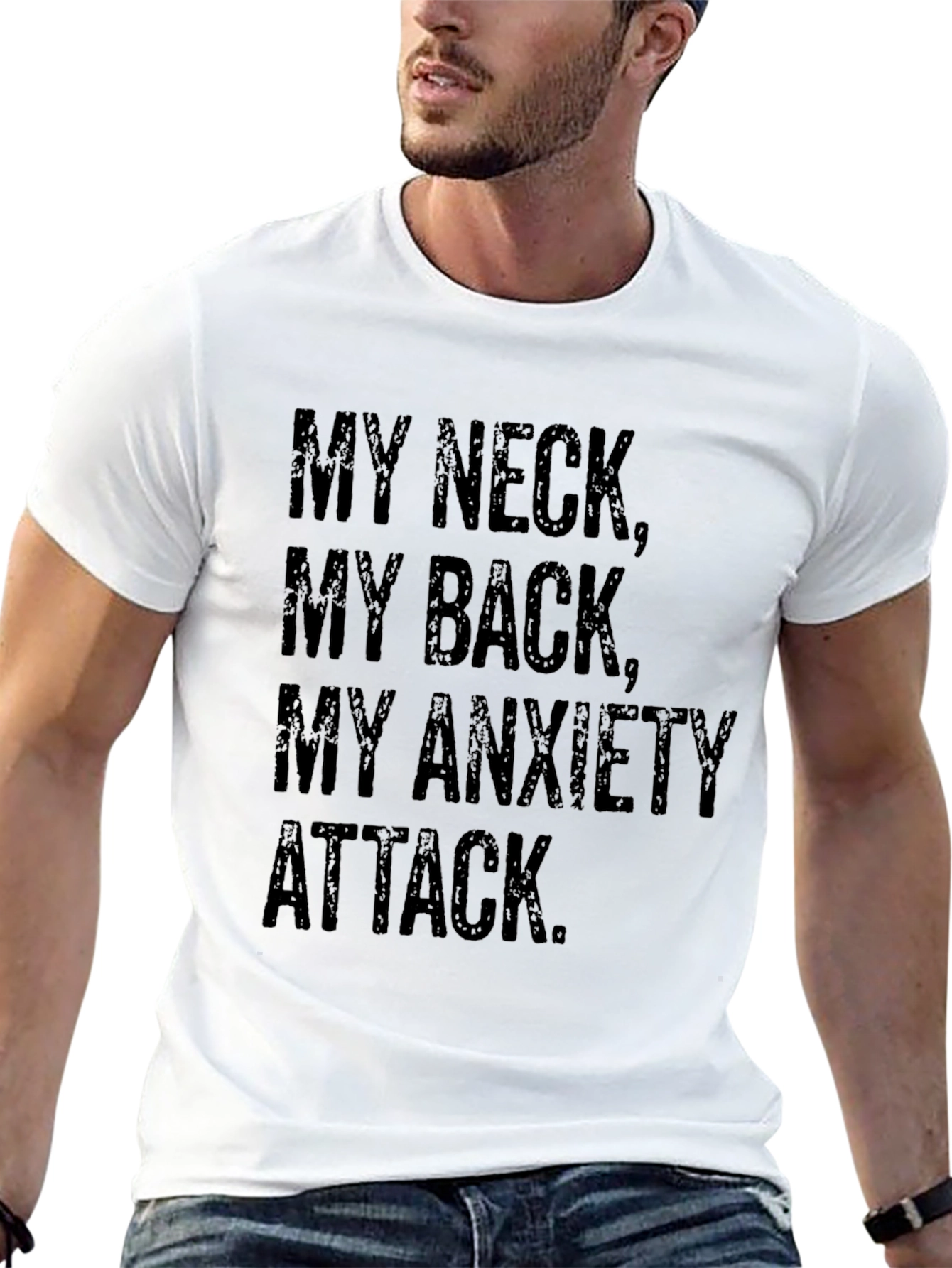 My Neck My Back My Anxiety Attack T-Shirt