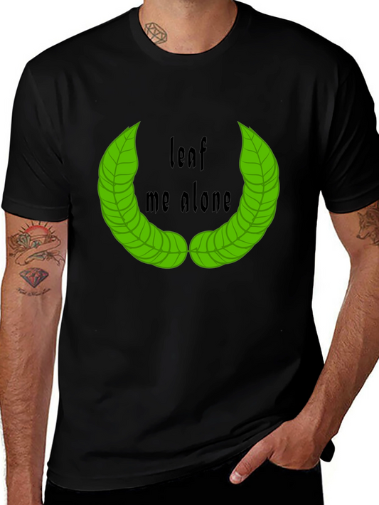 Leaf Me Alone Funny Graphic T-Shirt