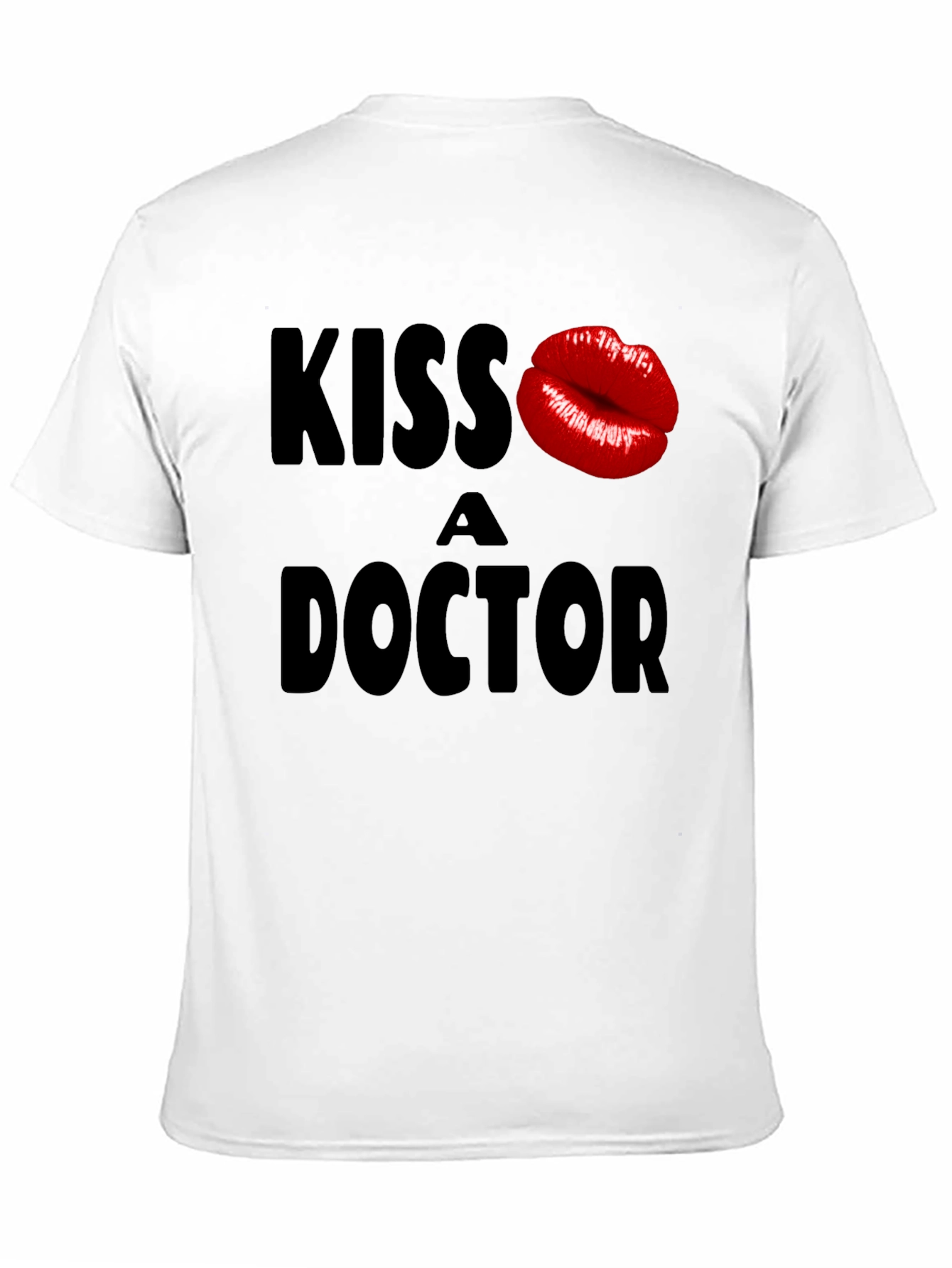 Kiss a Doctor Graphic T-Shirt