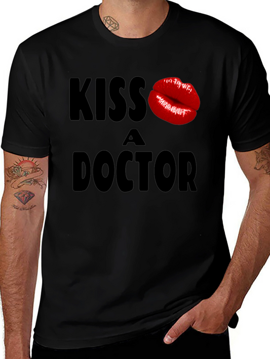 Kiss a Doctor Graphic T-Shirt