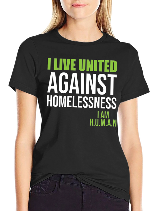 I Live United Against Homelessness T-Shirt