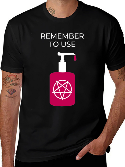 Remember to Use Hand Sanitizer T-Shirt