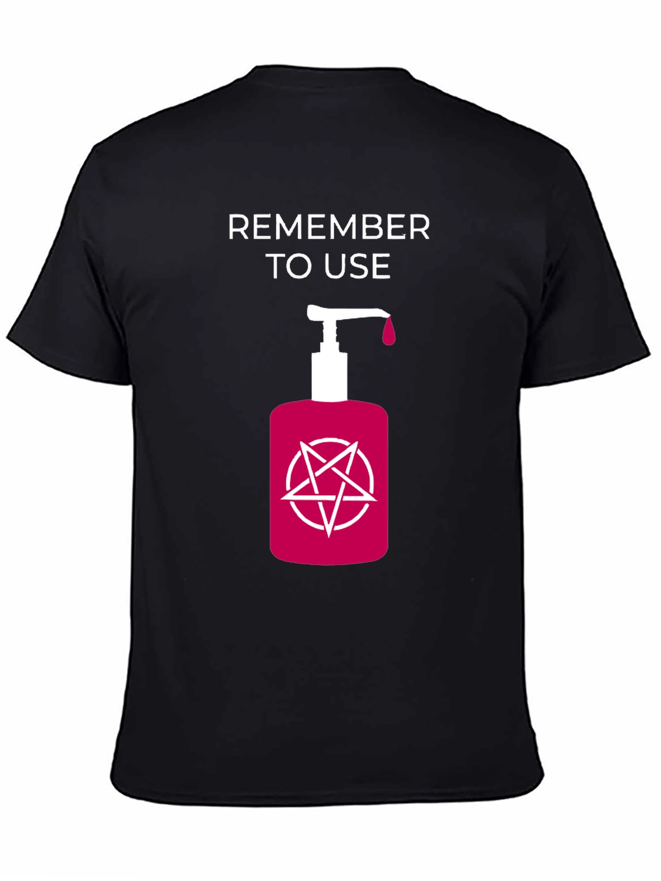 Remember to Use Hand Sanitizer T-Shirt