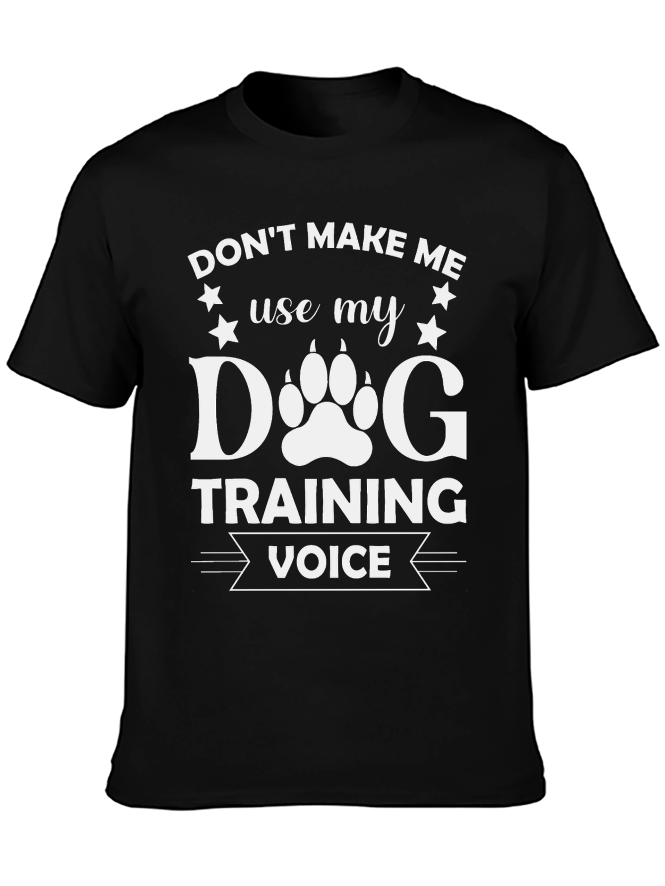 Dog Training Voice T-Shirt - Funny Dog Lover Tee