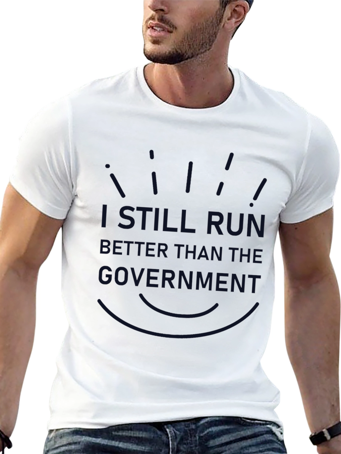 Funny I Still Run Better Than The Government T-Shirt