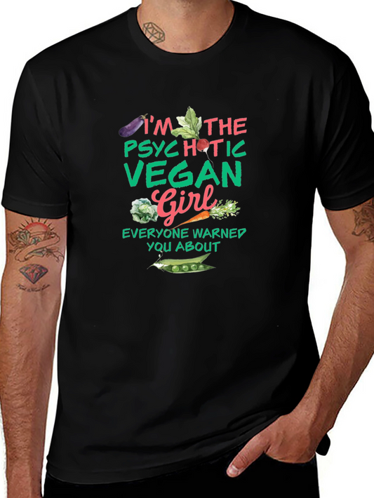 Psychotic Vegan Girl Graphic Tee - Unisex Black T-Shirt