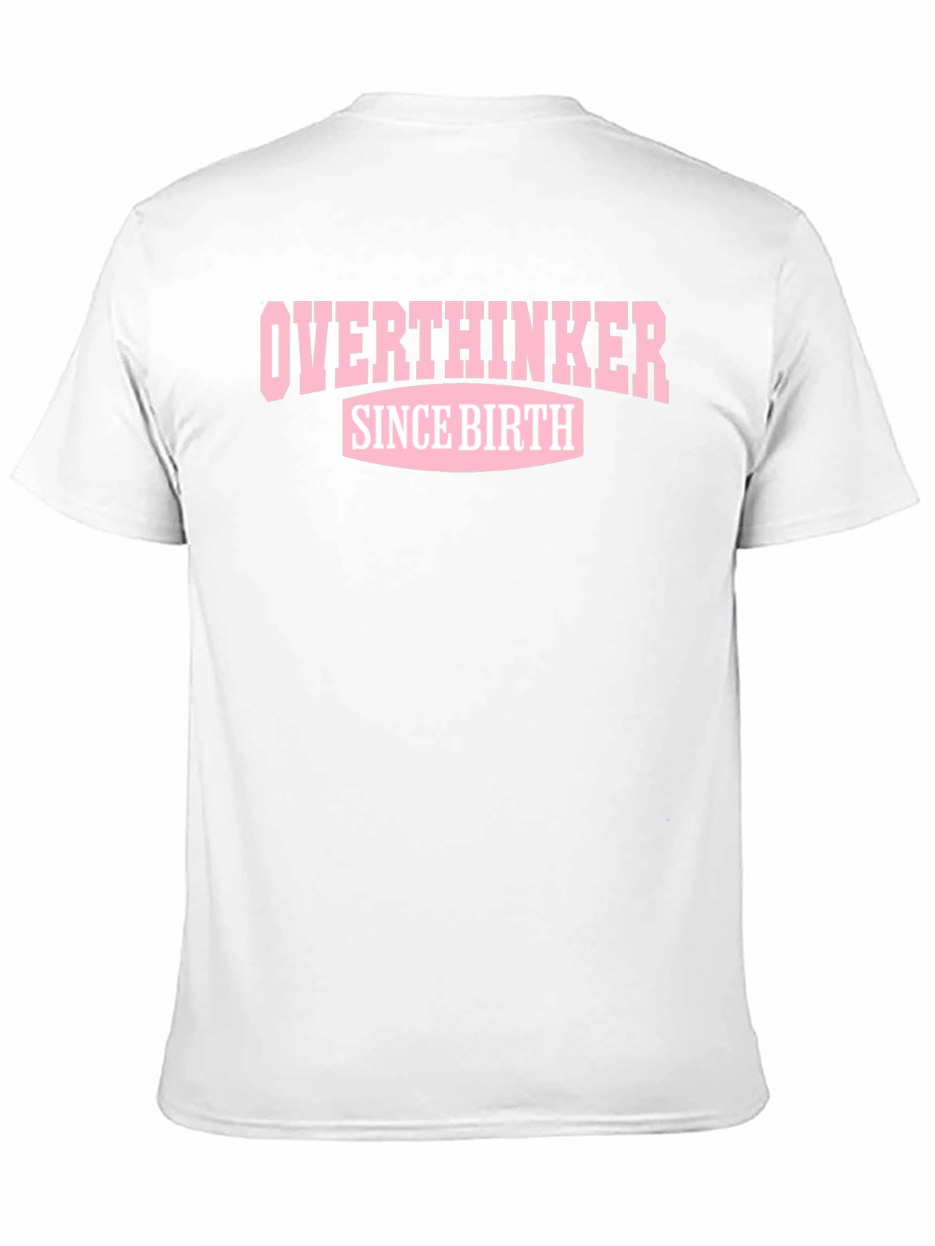 Overthinker Since Birth Graphic Tee