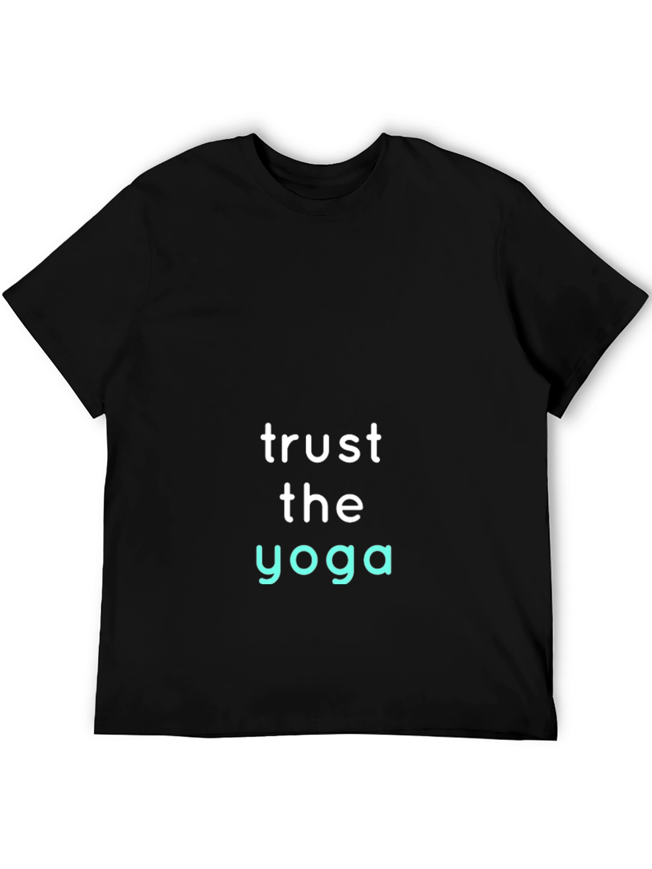 Trust the Yoga Graphic Tee - Unisex Black T-Shirt