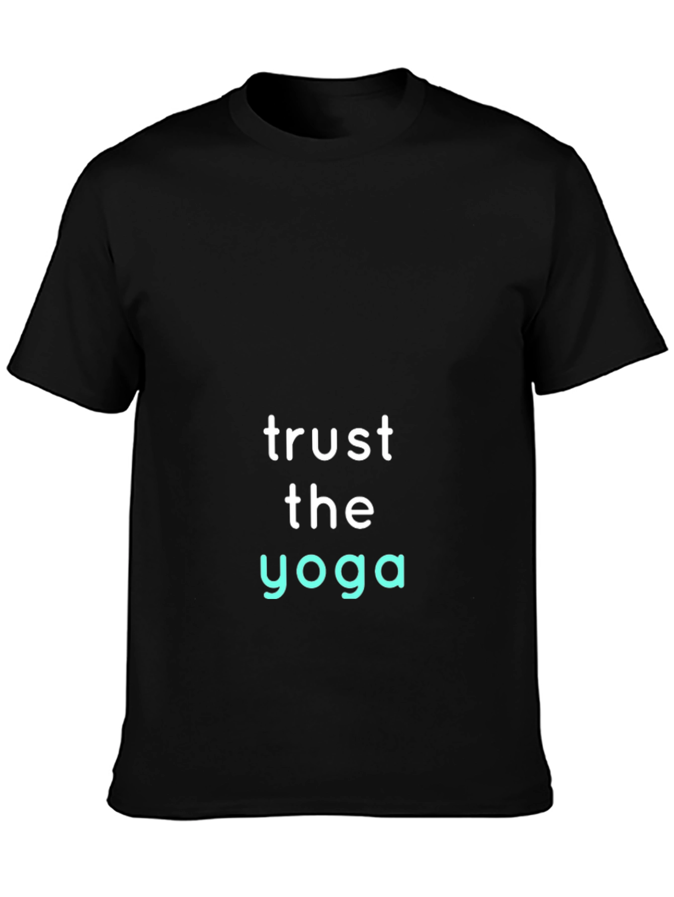 Trust the Yoga Graphic Tee - Unisex Black T-Shirt