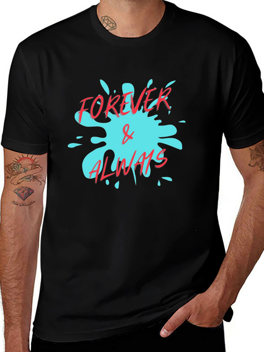 Forever & Always Graphic Tee - Stylish Unisex T-Shirt