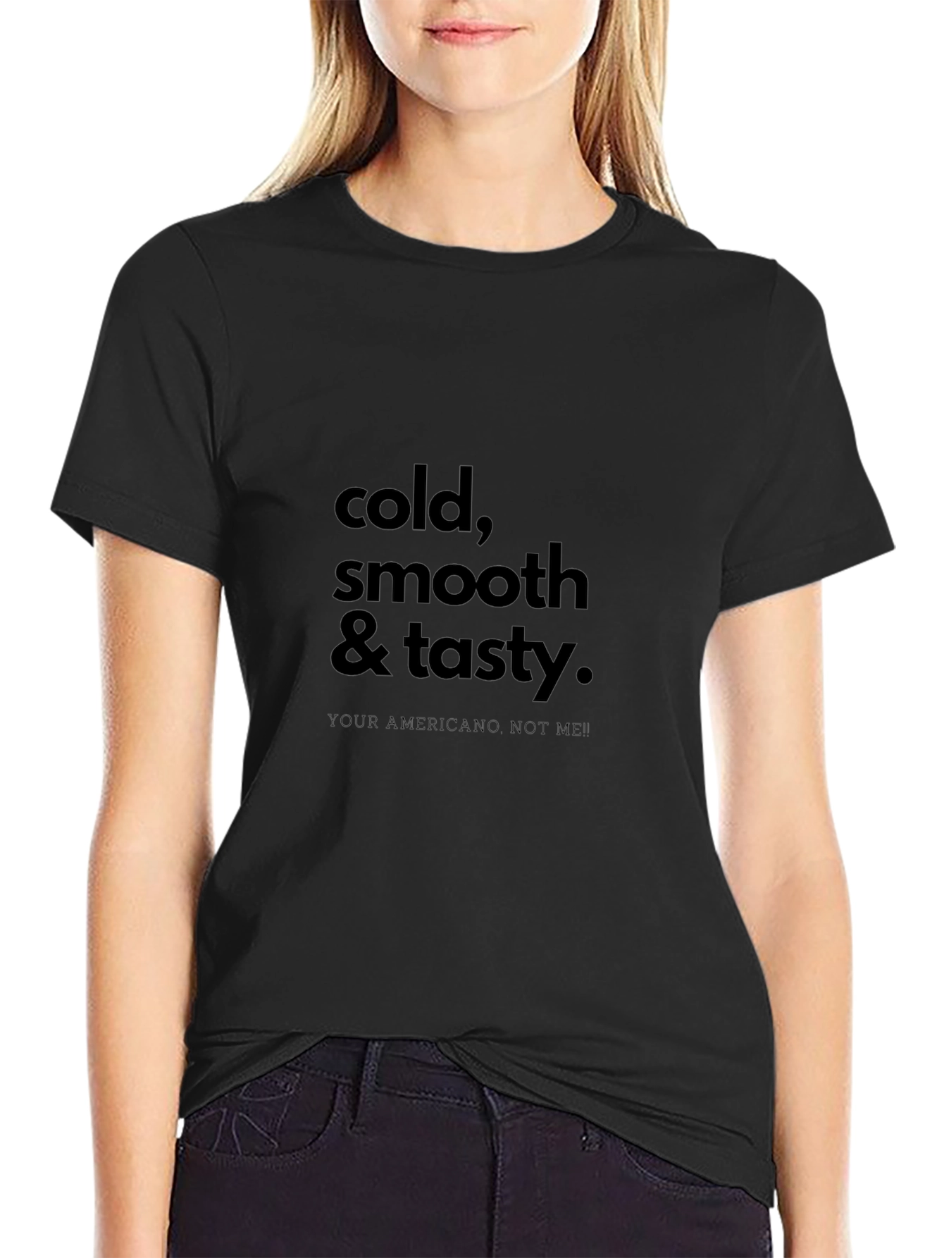 Cold Smooth & Tasty Black T-Shirt