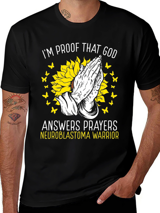 Im Proof That God Answers Prayers T-Shirt