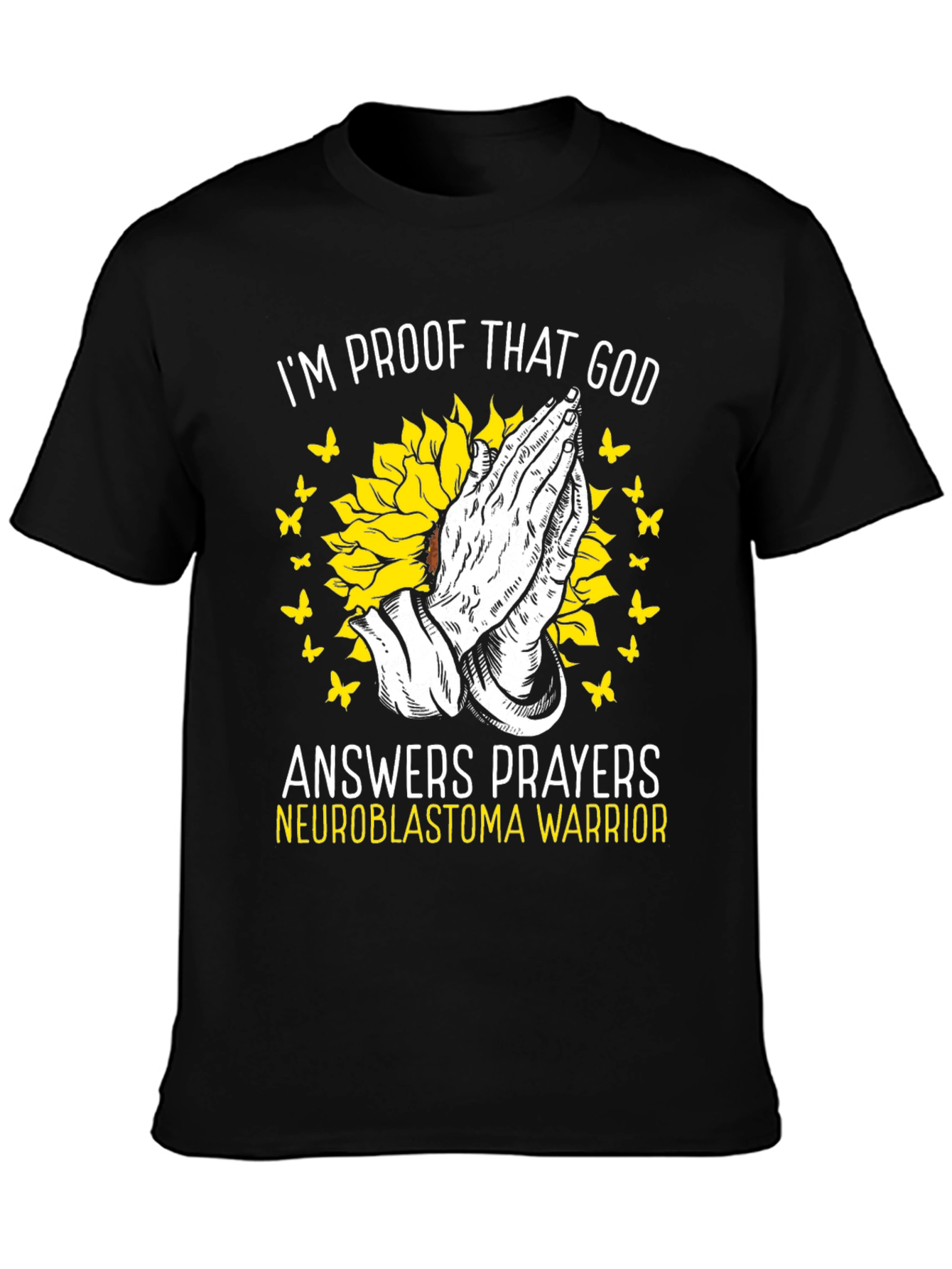 Im Proof That God Answers Prayers T-Shirt
