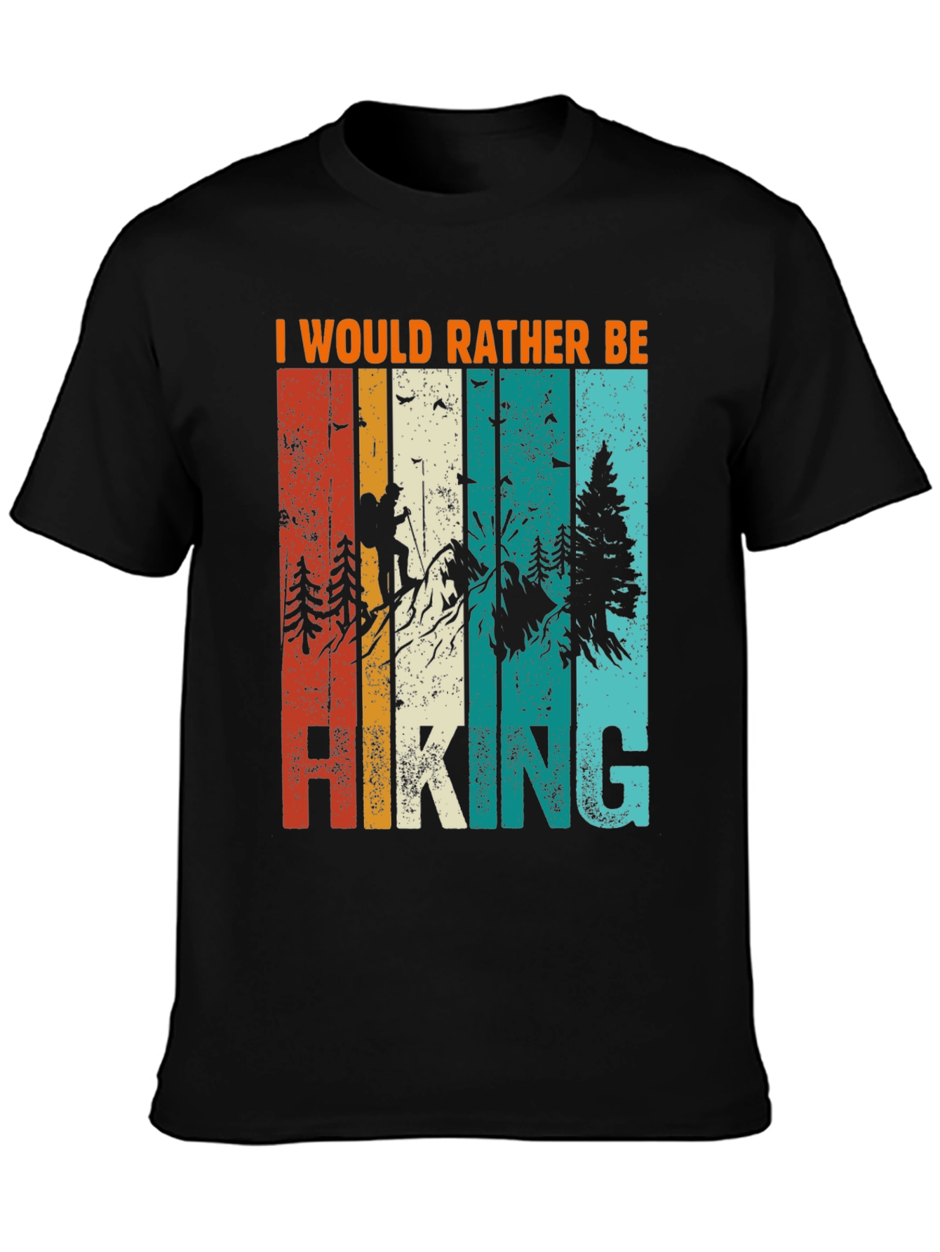 Retro Hiking T-Shirt: I Would Rather Be Hiking