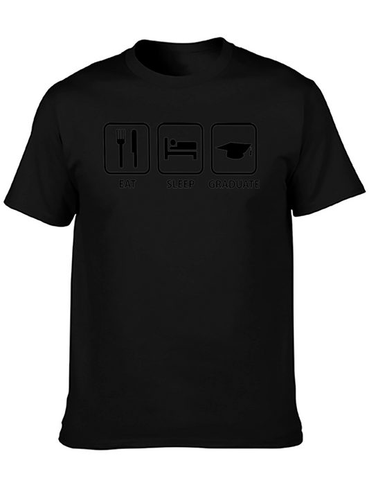 Eat Sleep Graduate T-Shirt - Funny Graduation Tee
