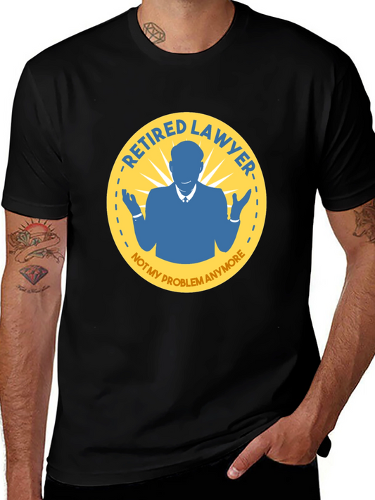 Retired Lawyer T-Shirt - Funny Retirement Gift for Attorneys