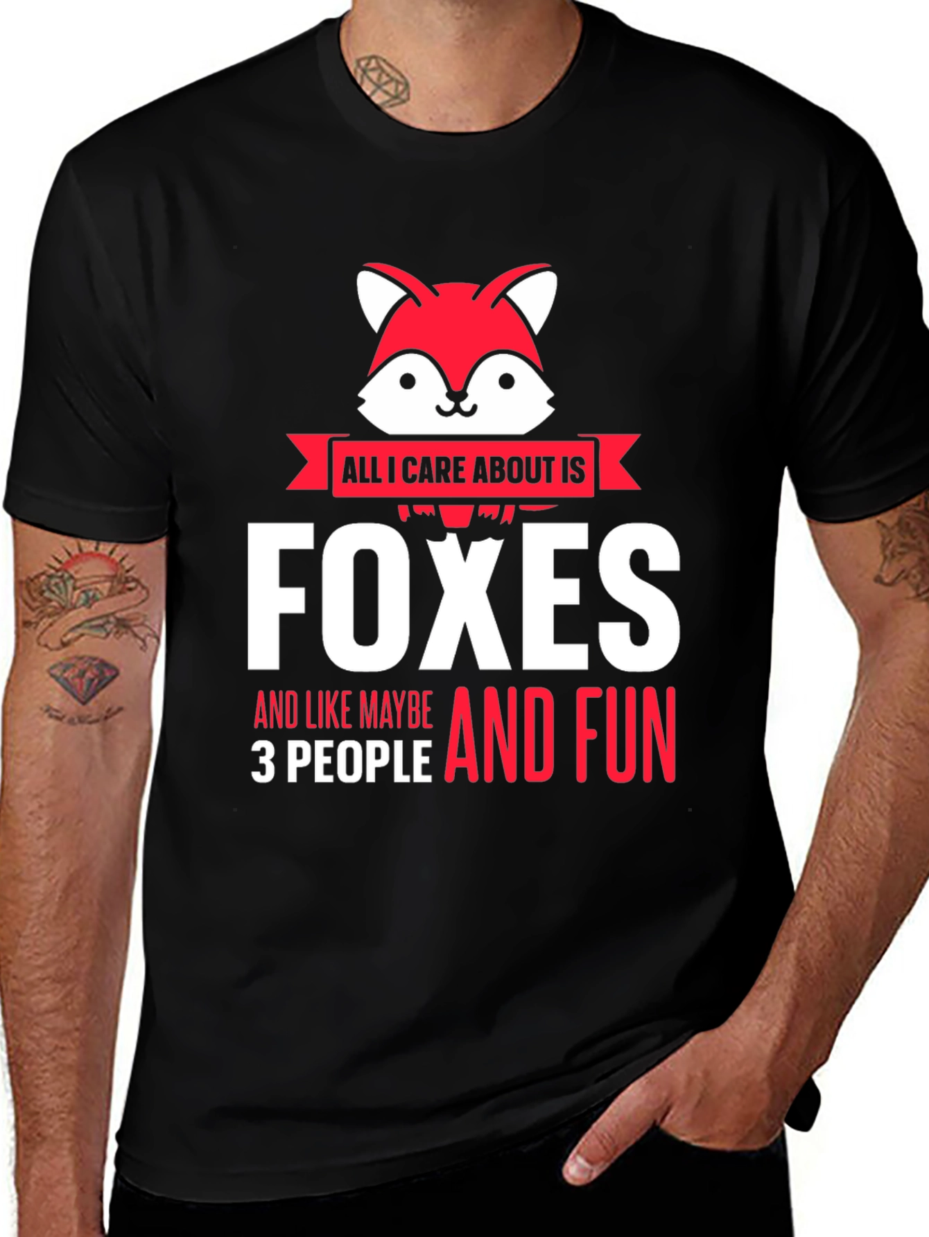 All I Care About is Foxes T-Shirt