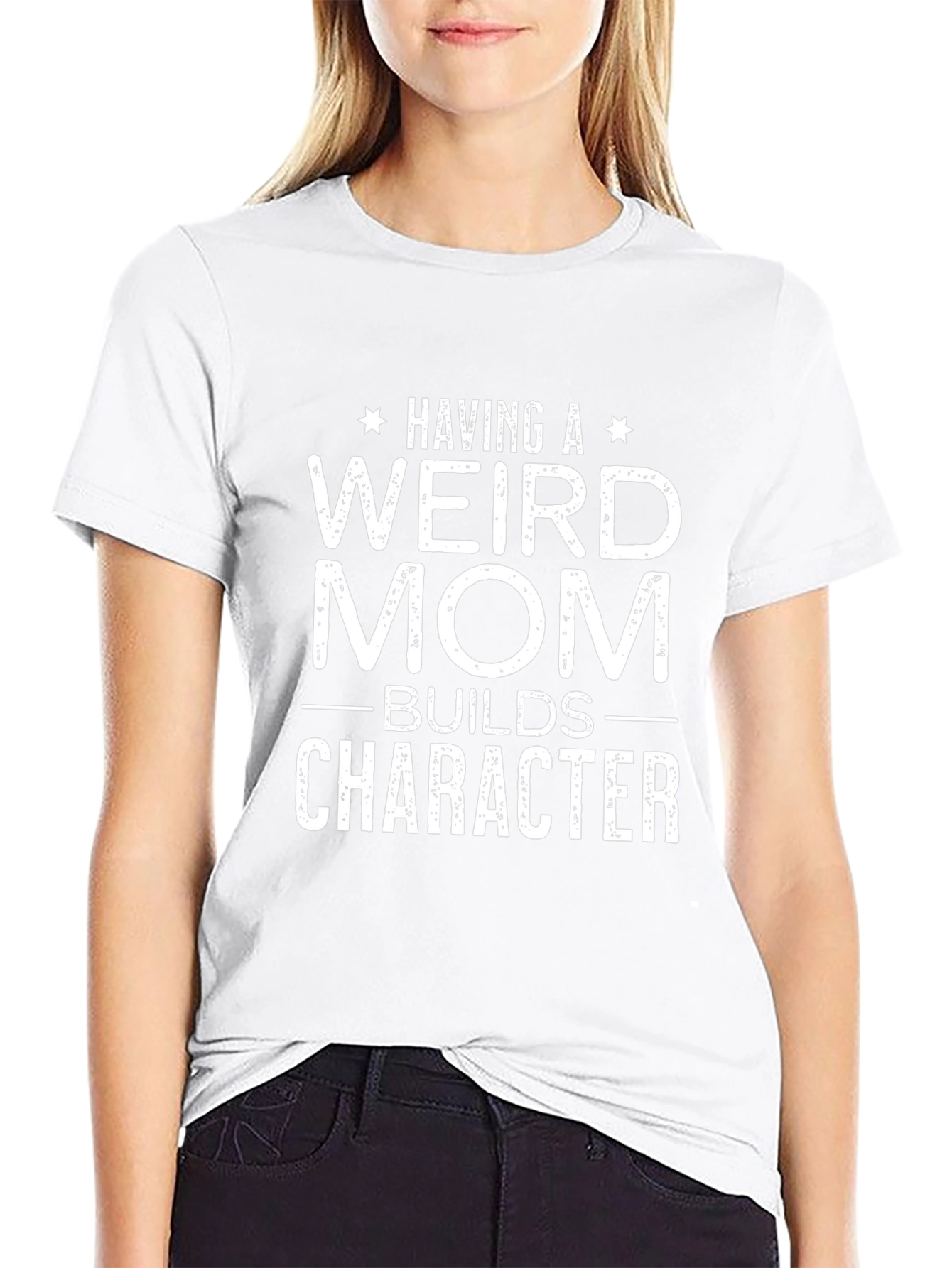 Funny Weird Mom Builds Character Graphic Tee