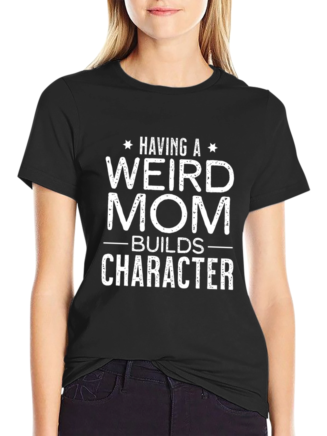 Funny Weird Mom Builds Character Graphic Tee