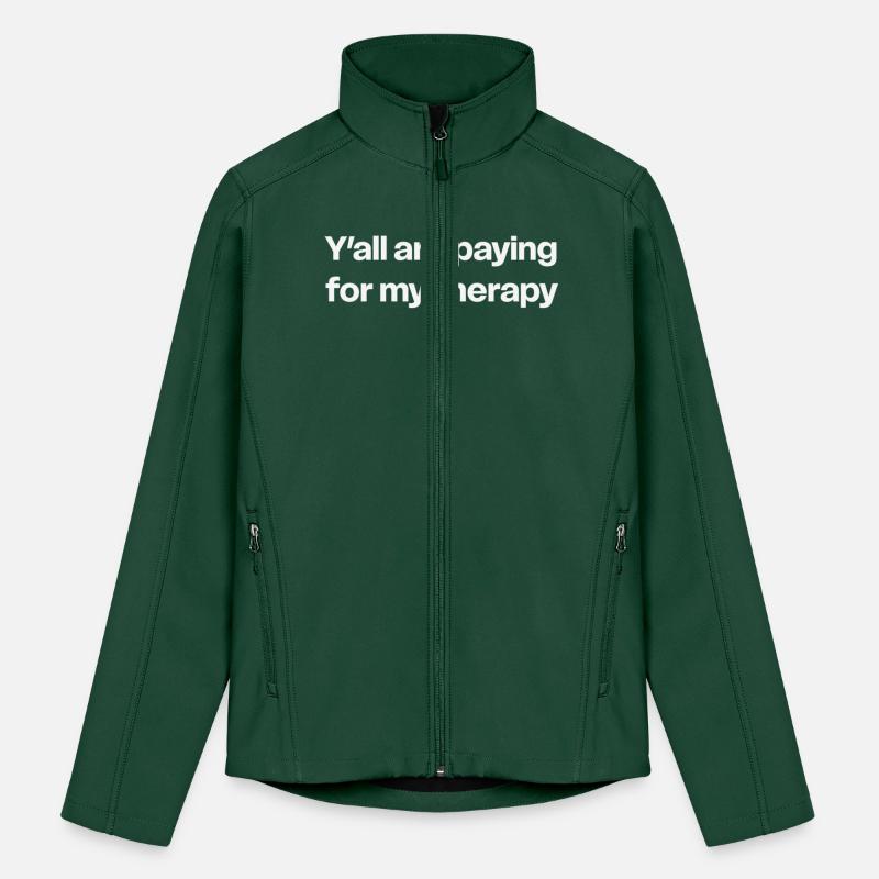 Y’all Are Paying for My Therapy Shirt | Funny