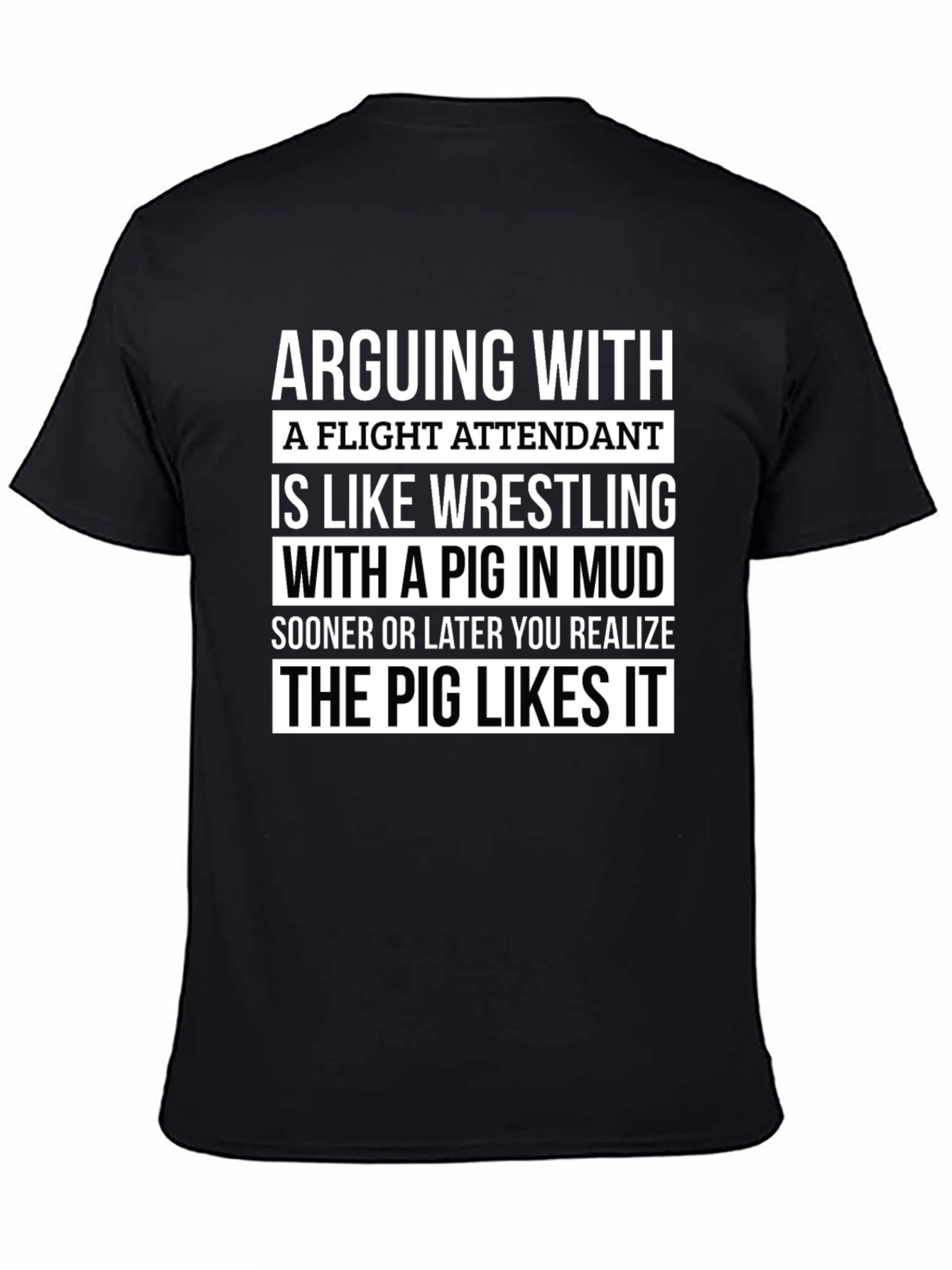 Arguing with Flight Attendant T-Shirt