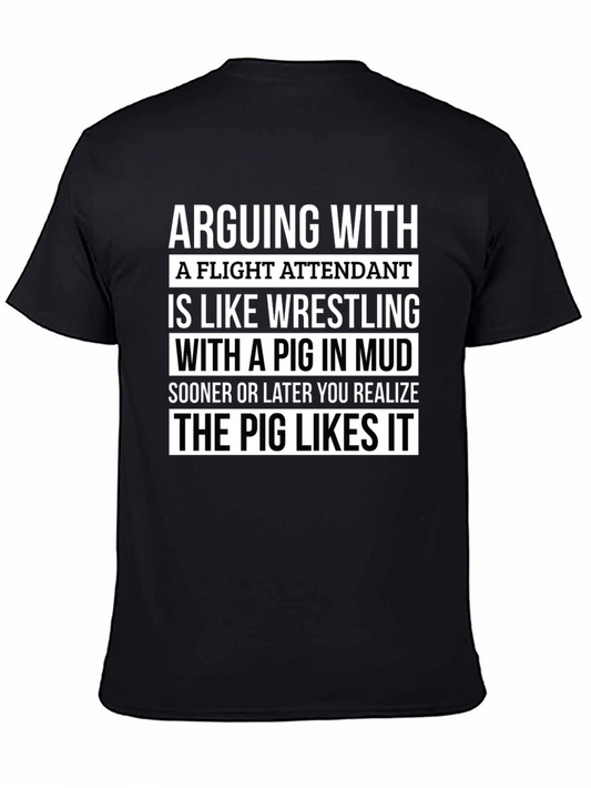 Arguing with Flight Attendant T-Shirt
