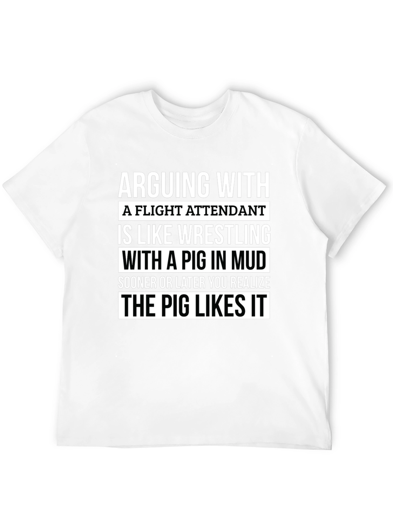 Arguing with Flight Attendant T-Shirt