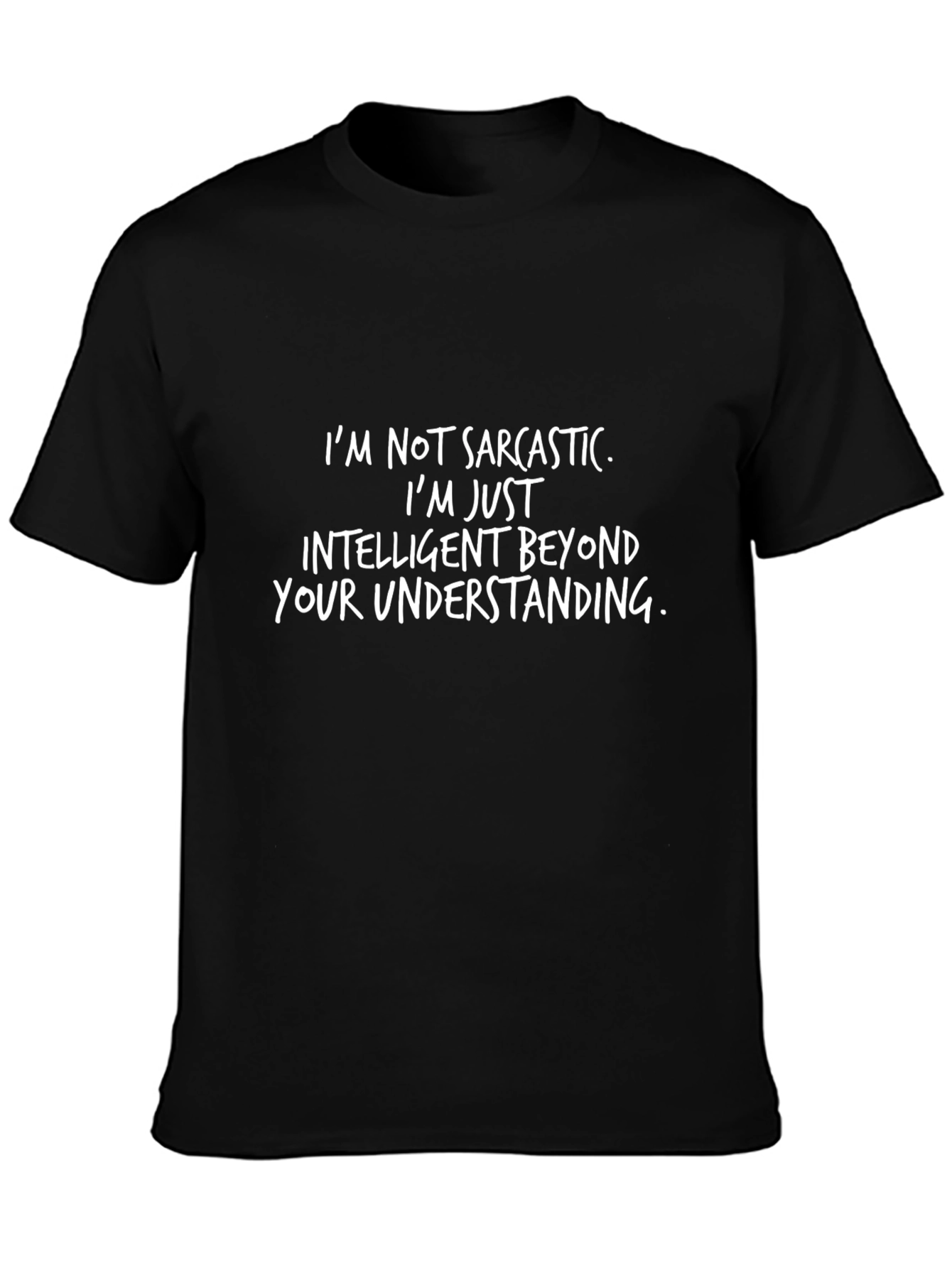 Sarcastic Intelligence T-Shirt