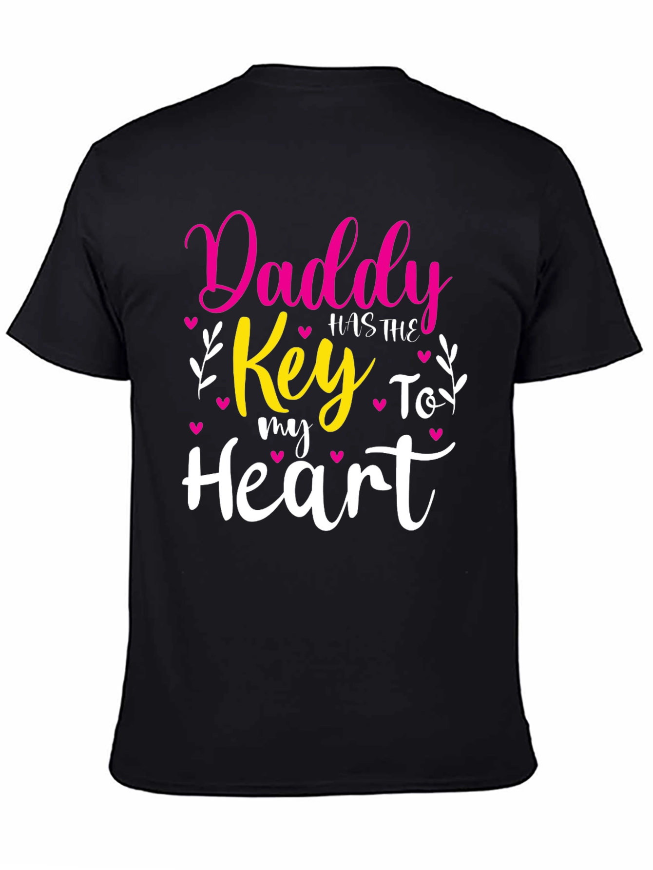 Daddy Has The Key To My Heart T-Shirt