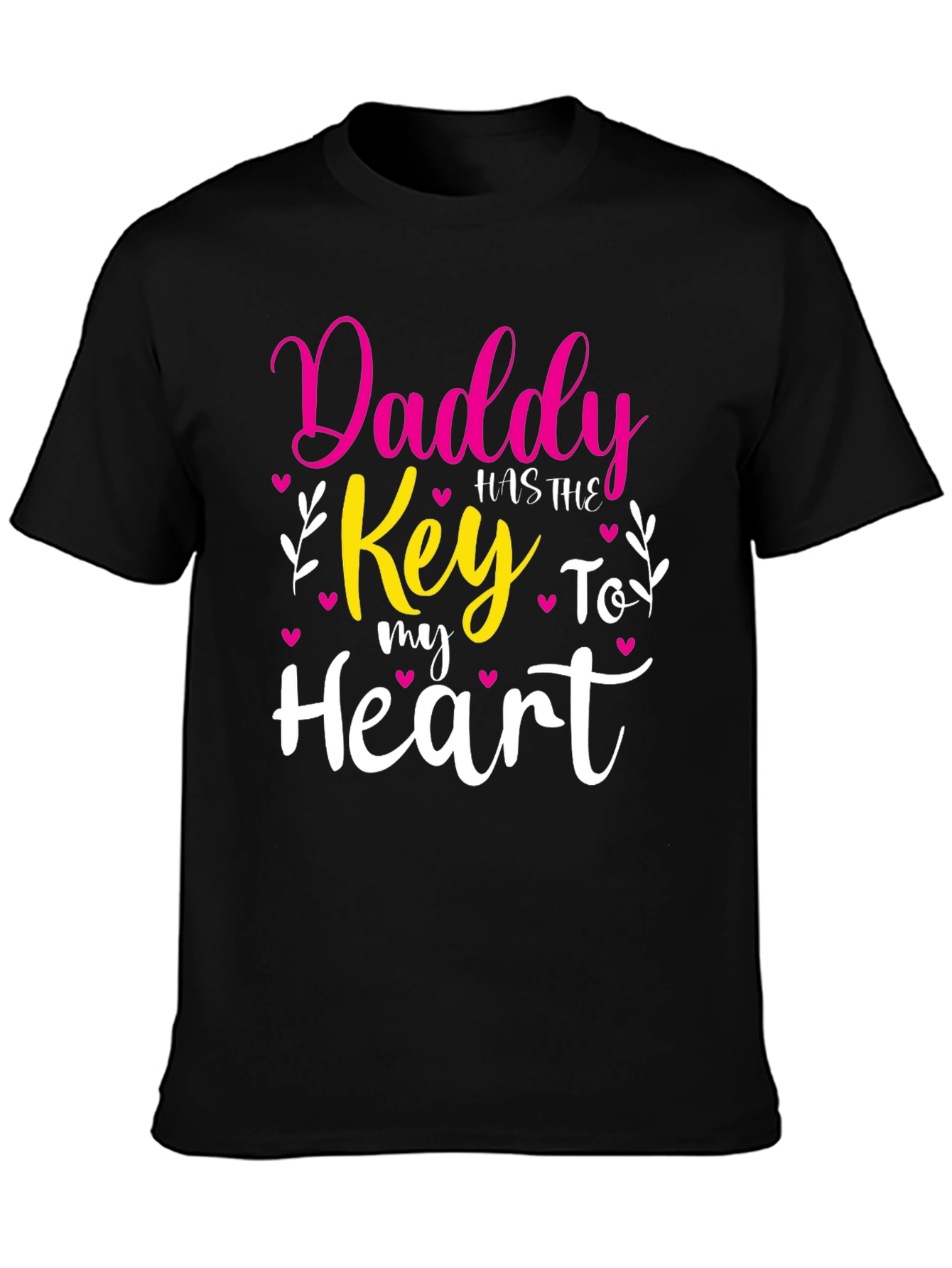 Daddy Has The Key To My Heart T-Shirt
