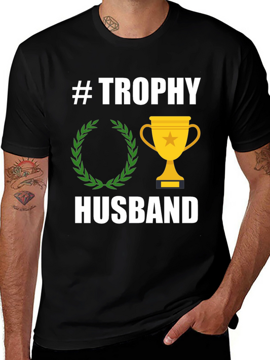 Trophy Husband Graphic T-Shirt